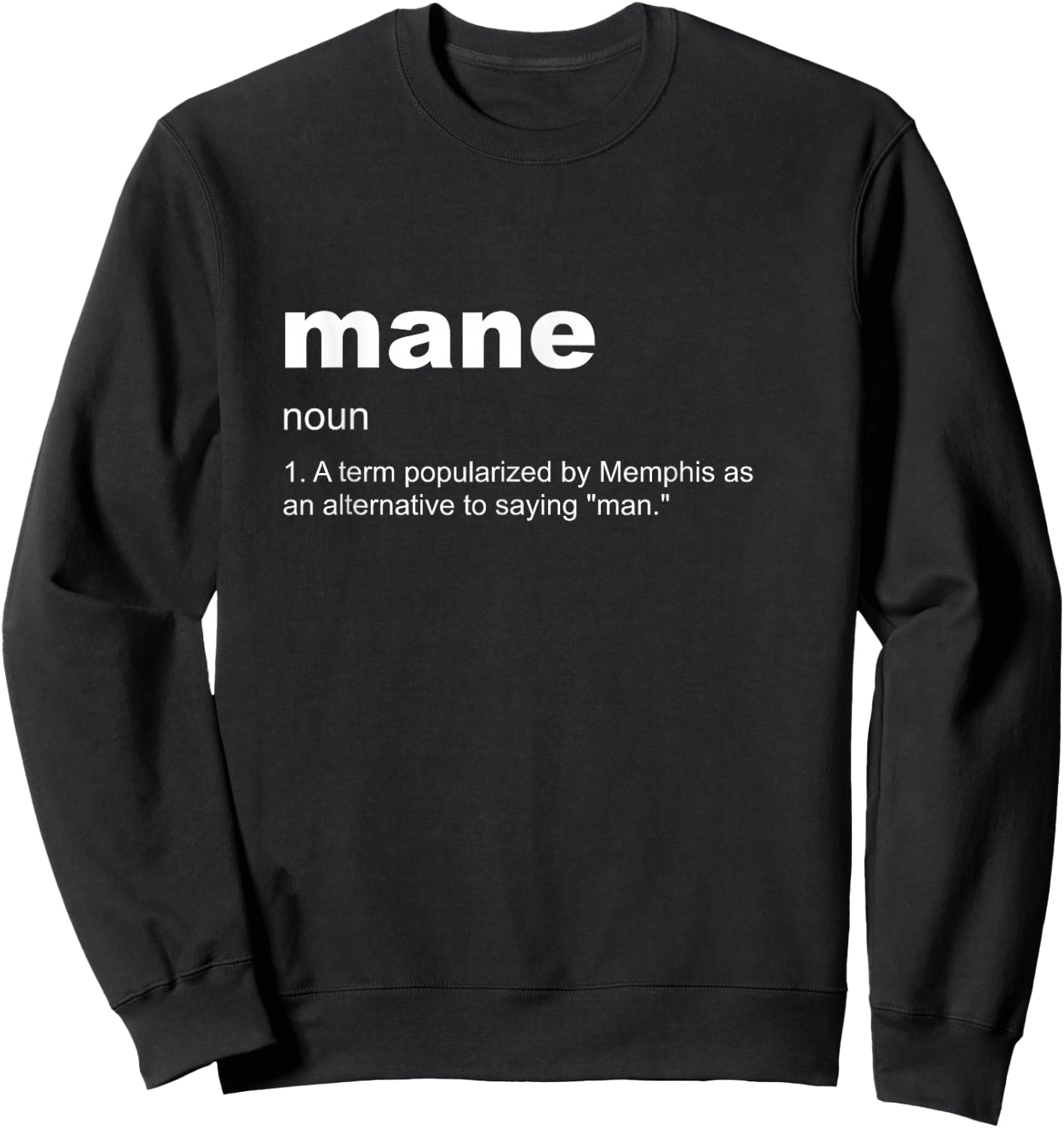 Mane Definition Memphis Tennessee 901 Graphic Fashion Sweatshirt - Sweatshirt | Black