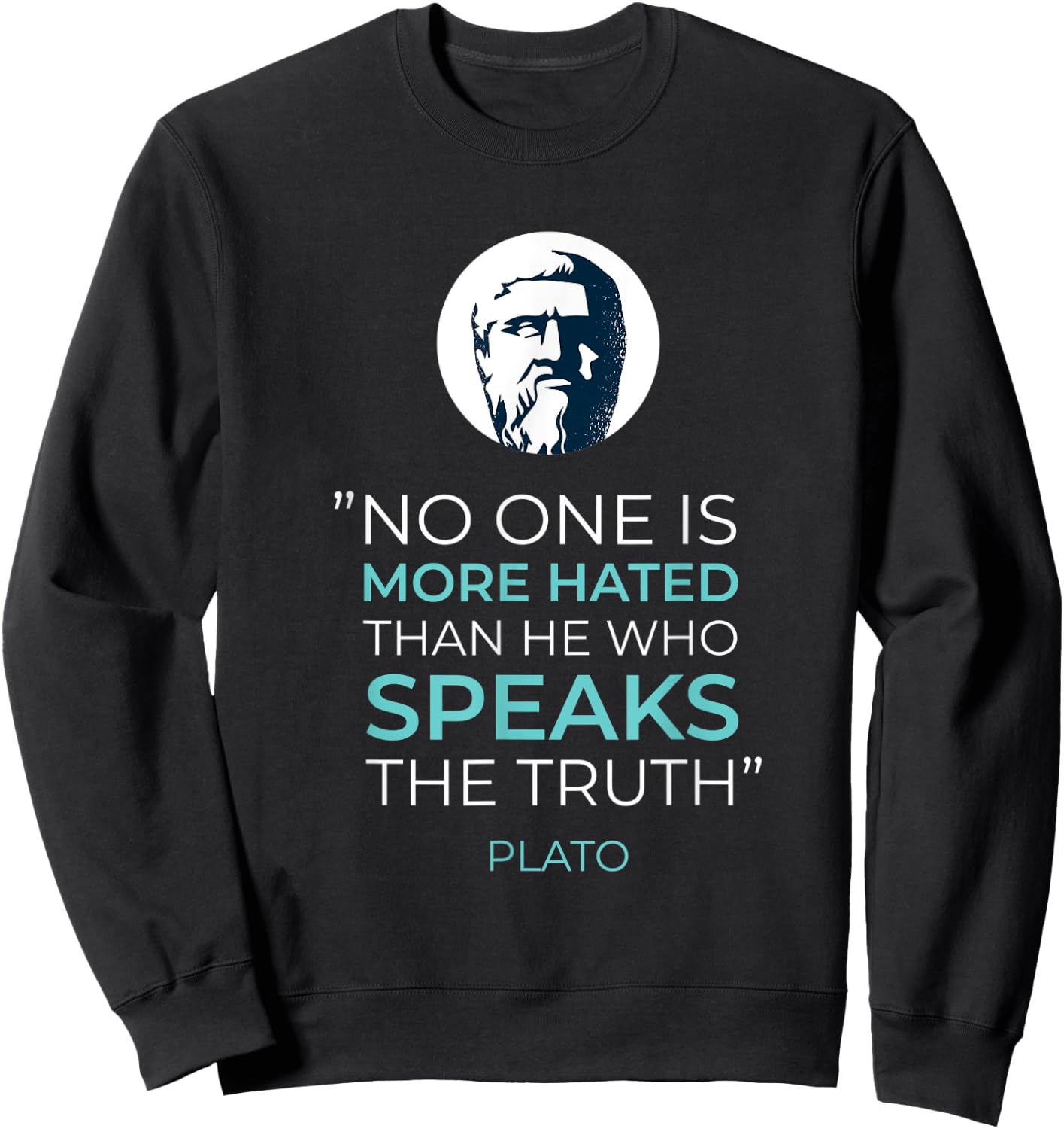 Plato Quote Design Sweatshirt - Sweatshirt | Black