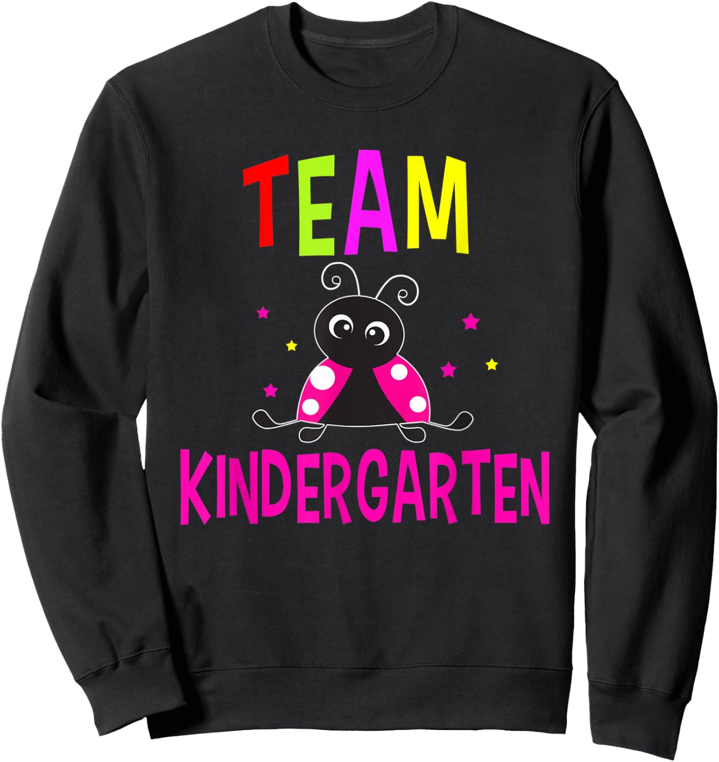 Team Kindergarten Pink Ladybug Back To School Funny Sweatshirt - Sweatshirt | Black