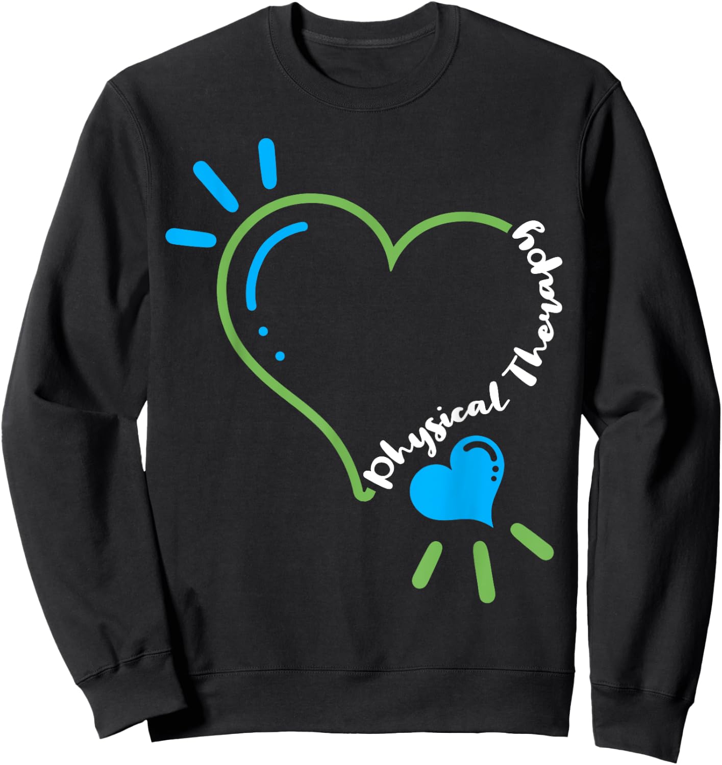 Physical Therapy Heart Physiotherapy PT Rehab Therapist Gift Sweatshirt - Sweatshirt | Black