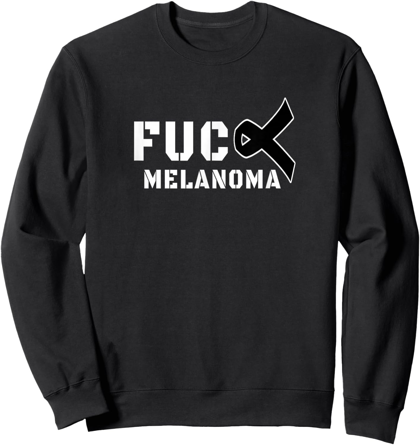Fuck Melanoma Skin Cancer Awareness Sweatshirt - Sweatshirt | Black