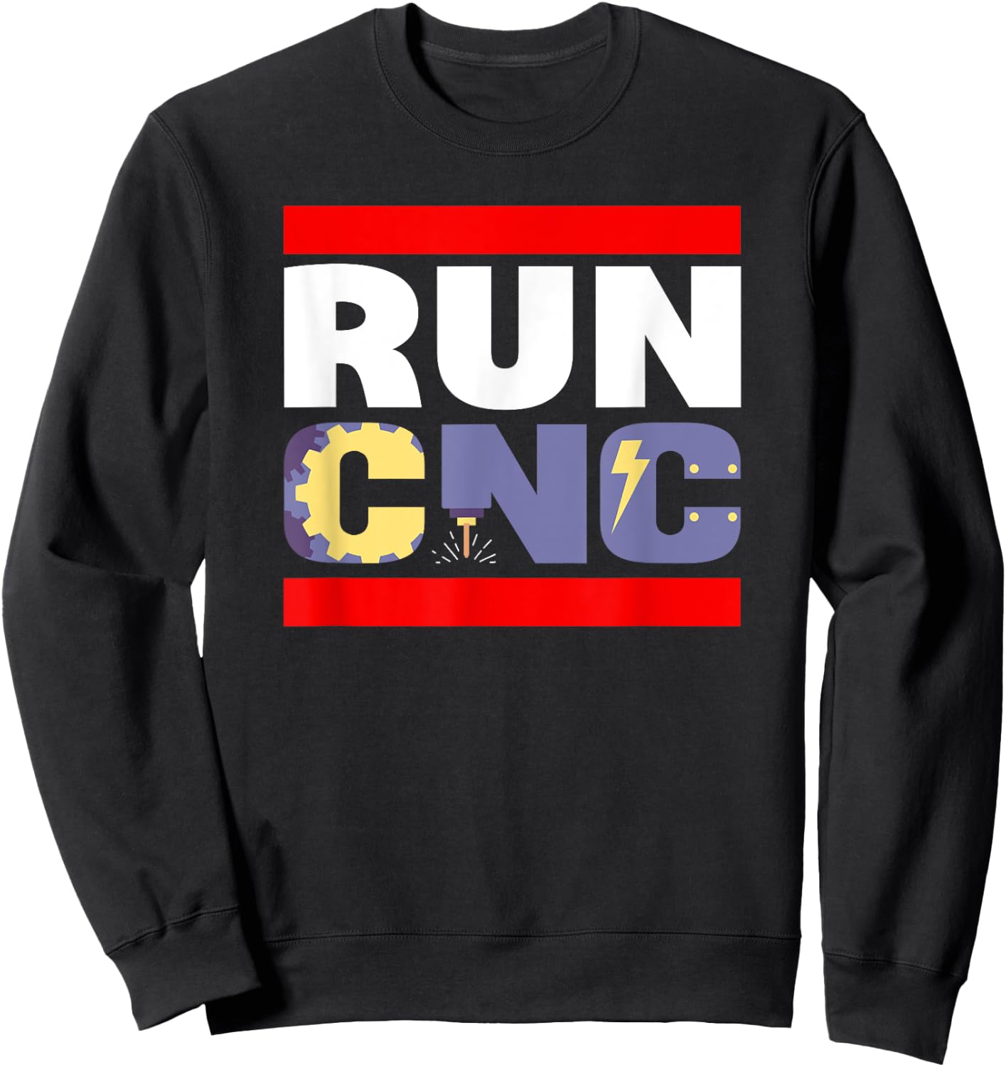 Funny Run Cnc Machinist Engineer Mechanic Operator Gift Sweatshirt - Sweatshirt | Black