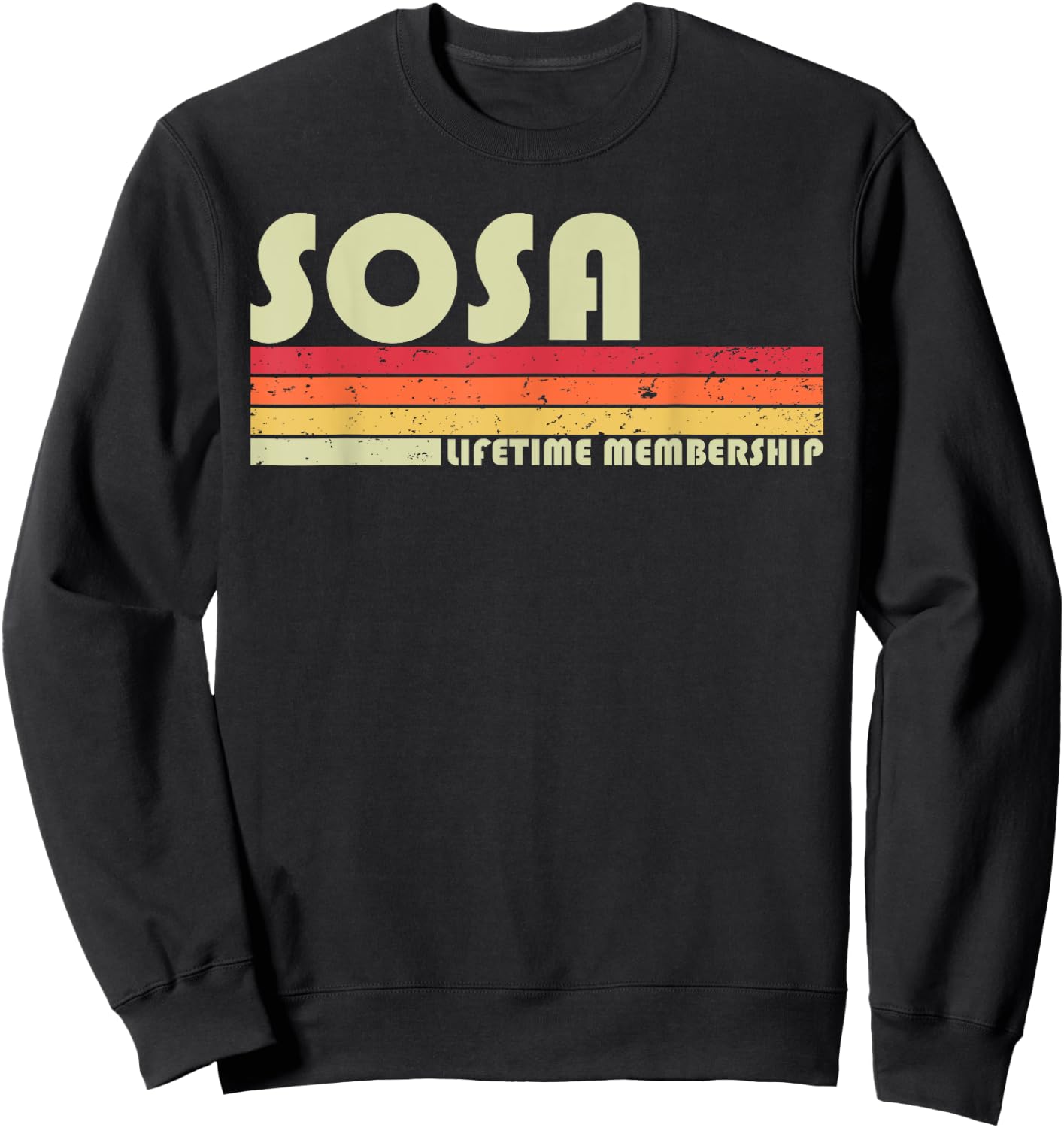 SOSA Surname Funny Retro Vintage 80s 90s Birthday Reunion Sweatshirt - Sweatshirt | Black