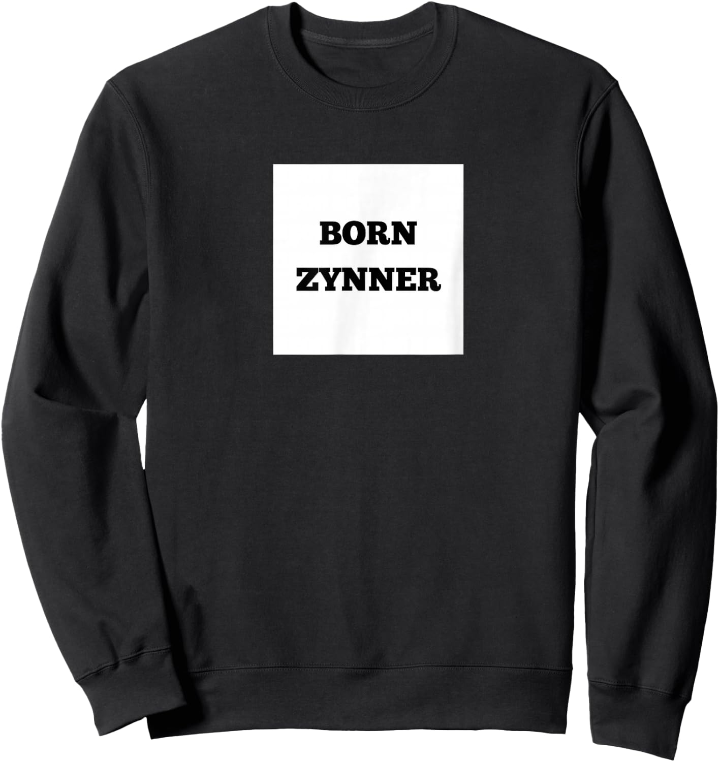 Funny Born Zynner Sweatshirt - Sweatshirt | Black