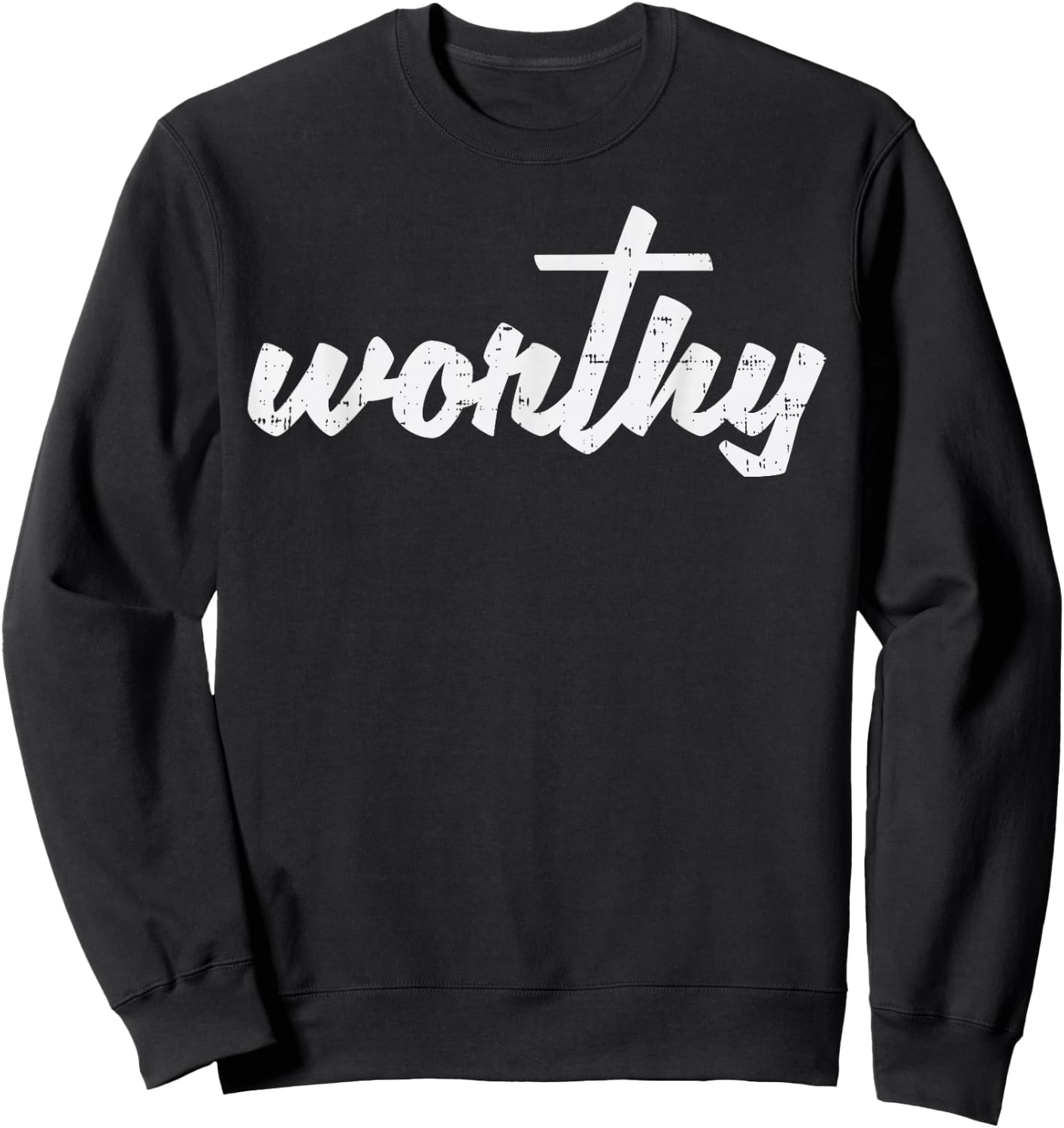 Worthy Cross God Jesus Faith Grace Religious Christian Gift Sweatshirt - Sweatshirt | Black