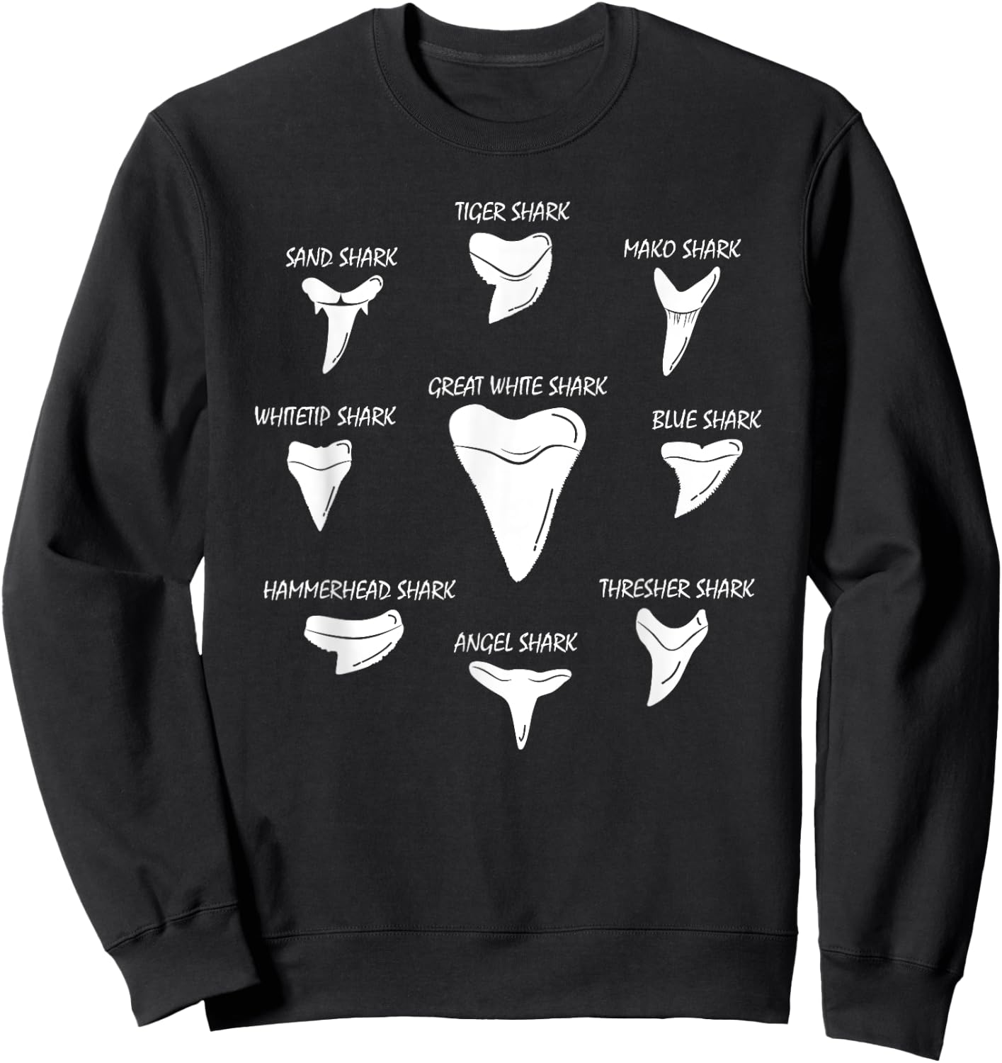 9 Types Of Sharks Teeth Species Biology Life Tooth Collector Sweatshirt - Sweatshirt | Black