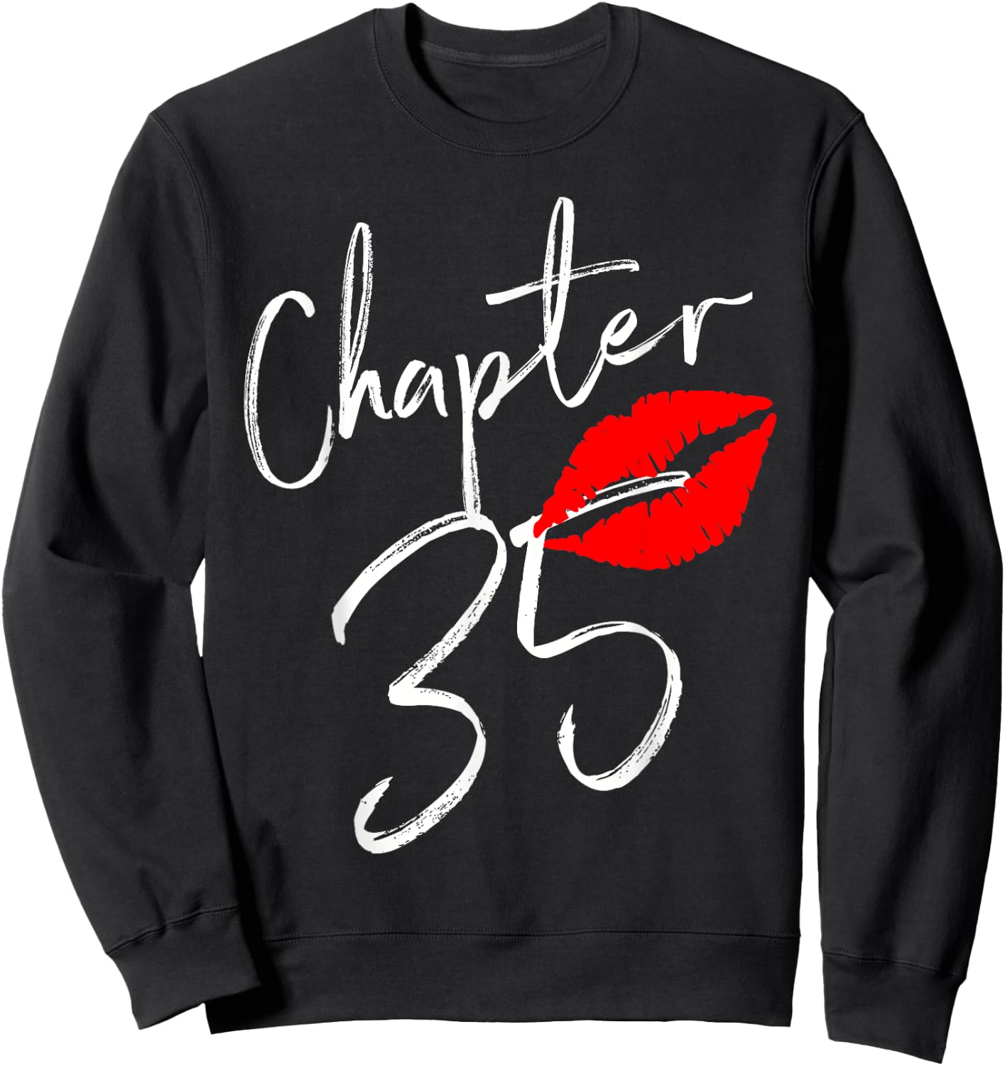 Chapter 35 Happy Birthday 35 Born In 1986 Sweatshirt - Sweatshirt | Black