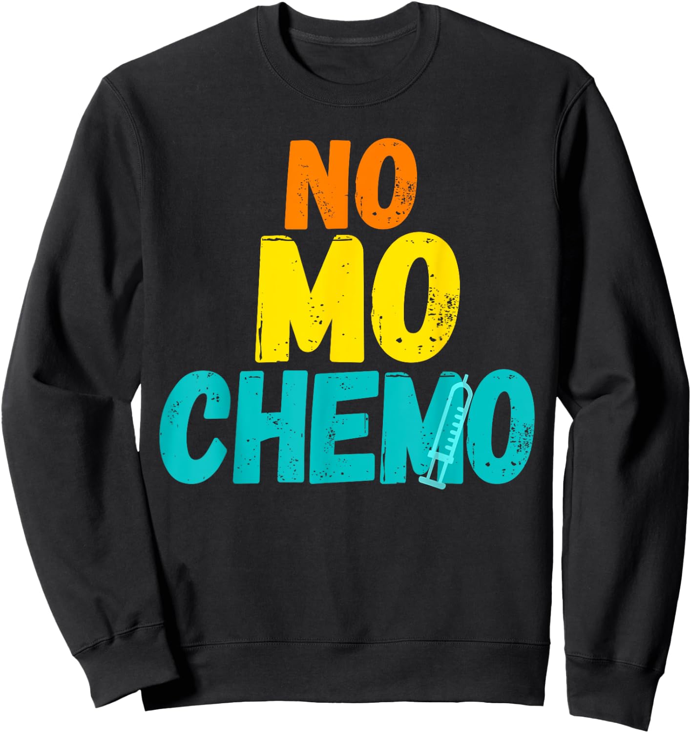 No Mo Chemo Funny Retro Cancer Awareness Fighter Spirit Sweatshirt - Sweatshirt | Black