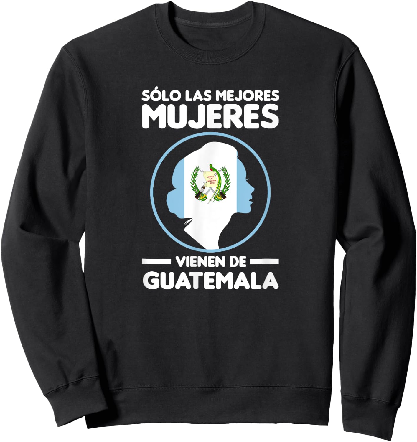 Chapina Guatemalteca Woman Girl Guatemalan Flag Guatemala Sweatshirt - Sweatshirt | Black