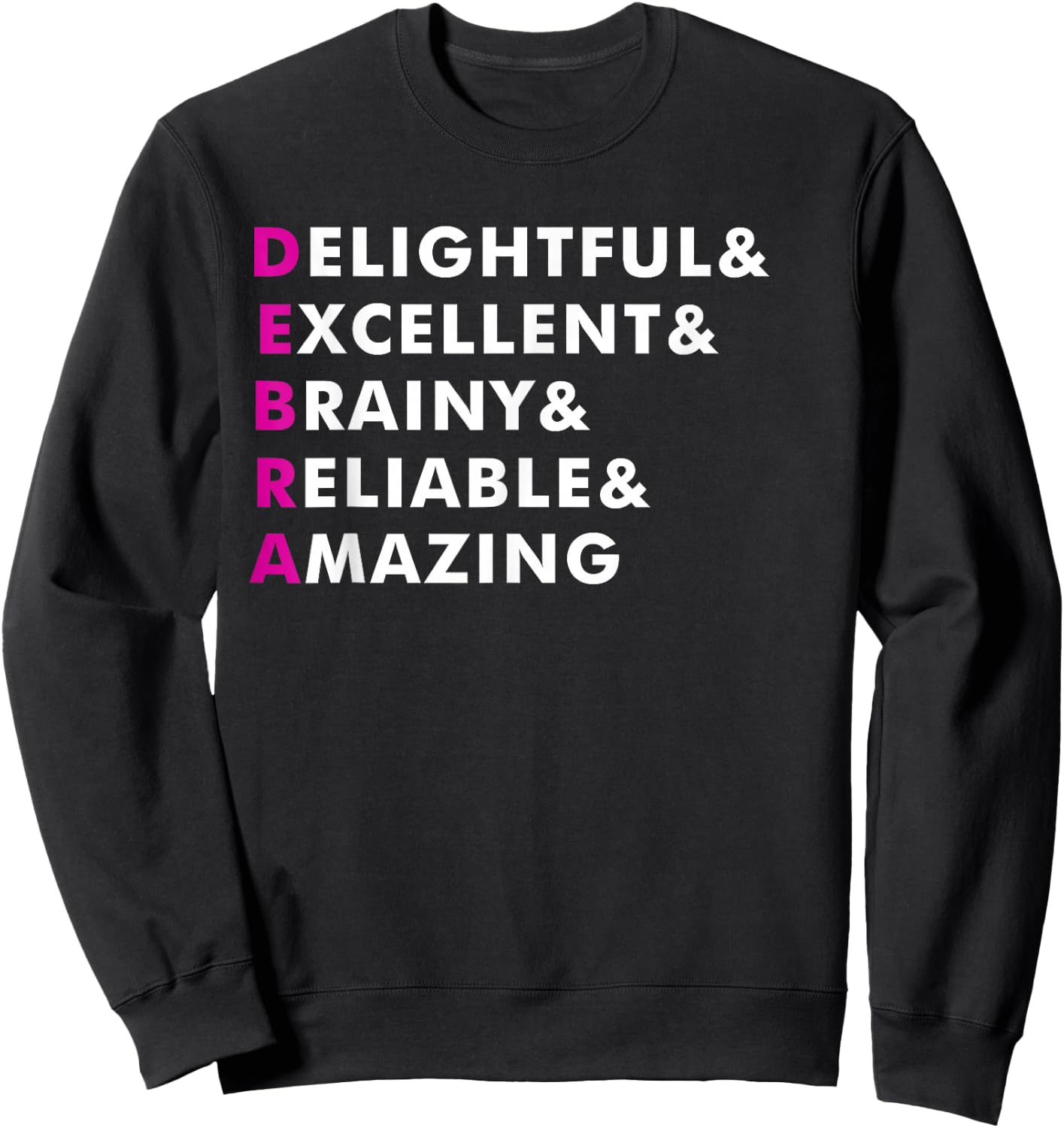 Debra Name Shirt Personalized Gift Sweatshirt - Sweatshirt | Black