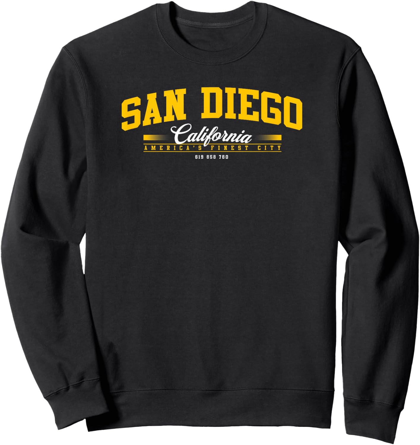 San Diego California America's Finest City 619 858 760 Sweatshirt - Sweatshirt | Black