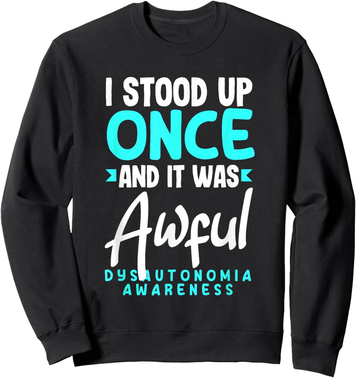 Dysautonomia POTS Awareness Month Apparel & Gifts Funny POTS Warrior POTS Dysautonomia Awareness Sweatshirt - Sweatshirt | Black