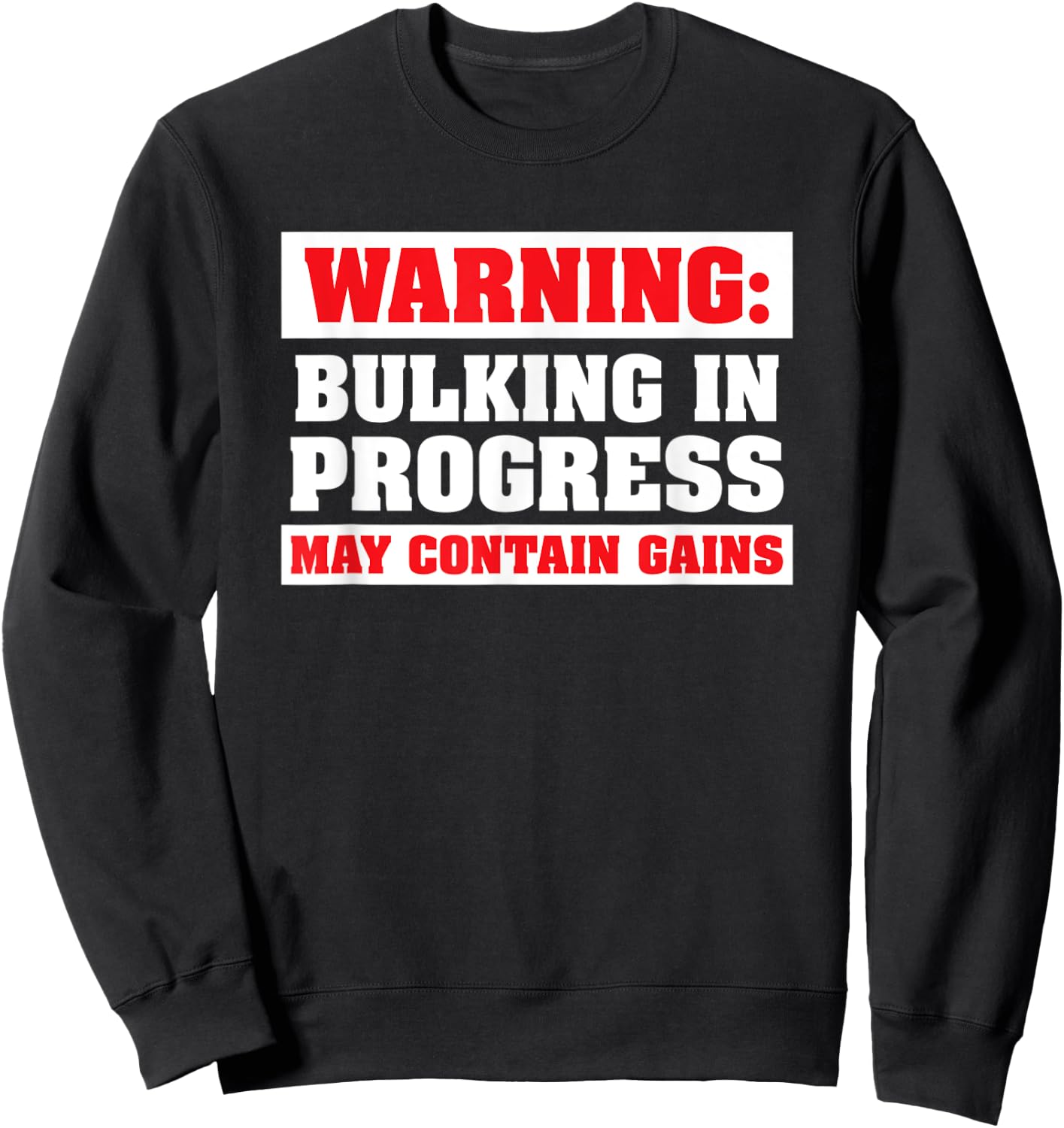 Bulking In Progress Funny Weight Lifting Bodybuilding Sweatshirt - Sweatshirt | Black
