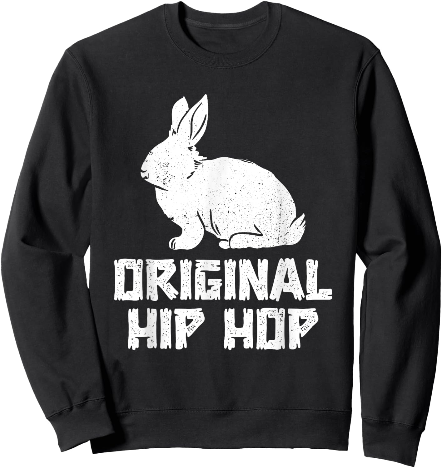 Original Hip Hop Bunny Easter Day Vintage Sweatshirt - Sweatshirt | Black
