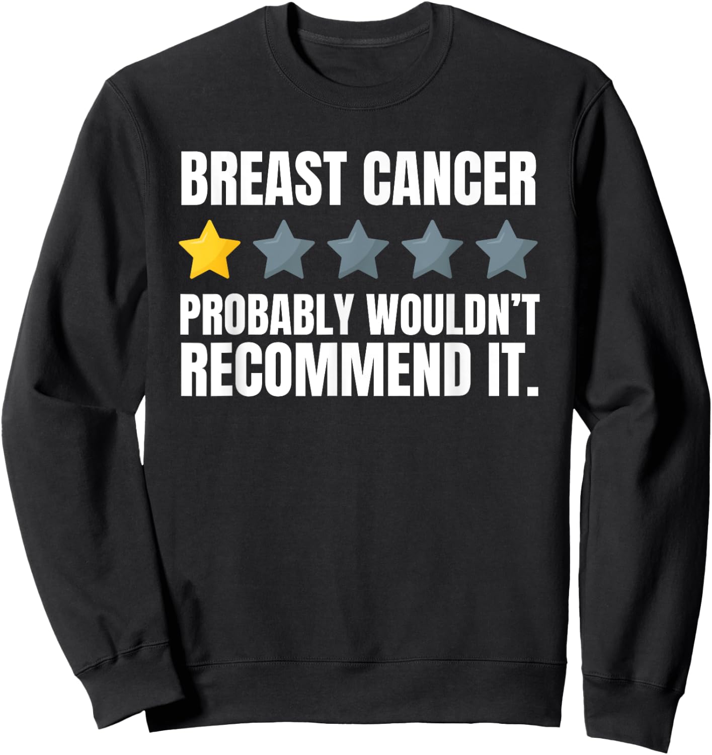 Breast Restoration And Breast Cancer - Funny Mastectomy Sweatshirt - Sweatshirt | Black