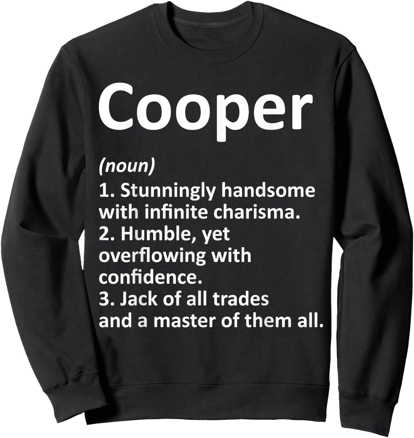 COOPER Definition Personalized Name Funny Birthday Gift Sweatshirt - Sweatshirt | Black