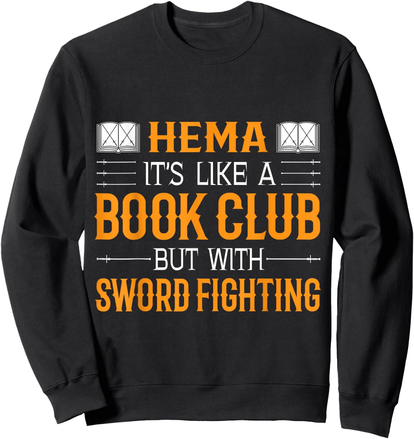 HEMA Book Club With Sword Fighting Sweatshirt - Sweatshirt | Black