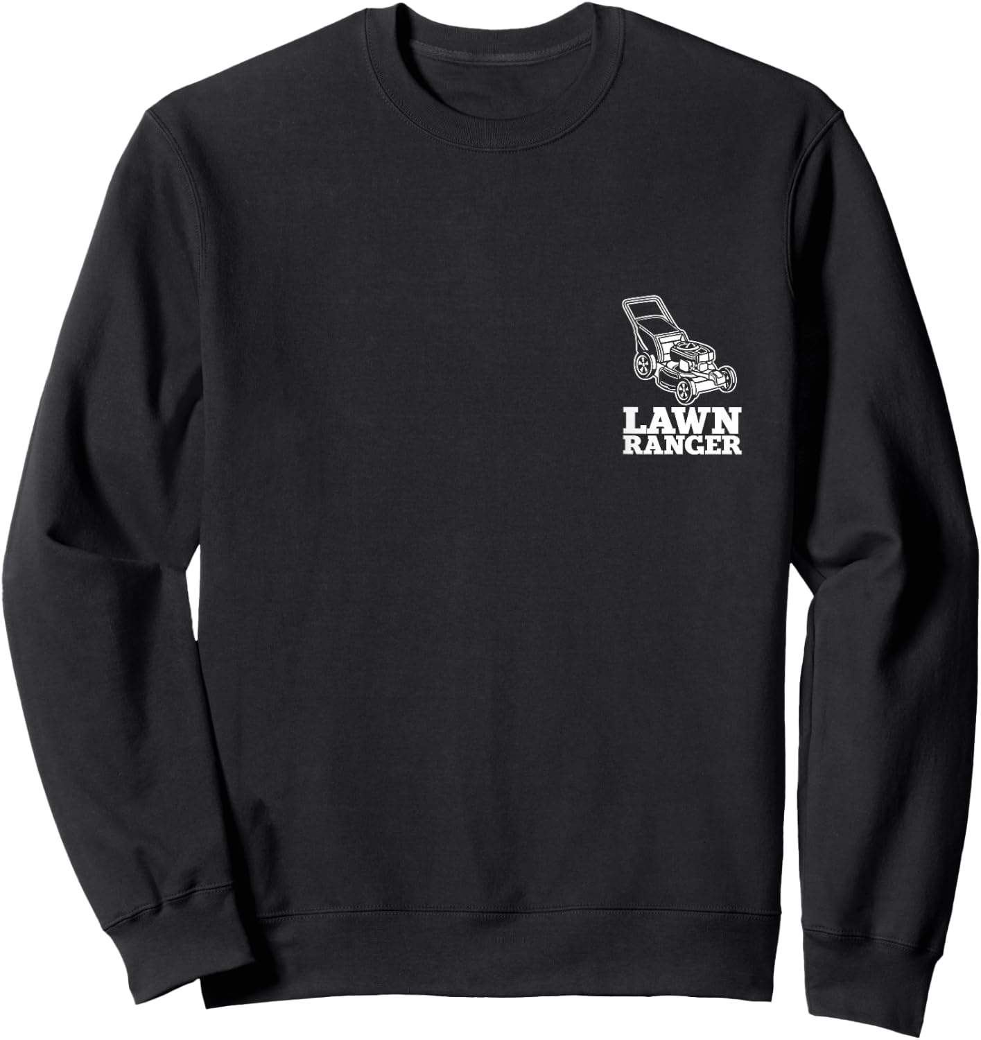 Lawn Ranger, Lawn Mowing Sweatshirt - Sweatshirt | Black
