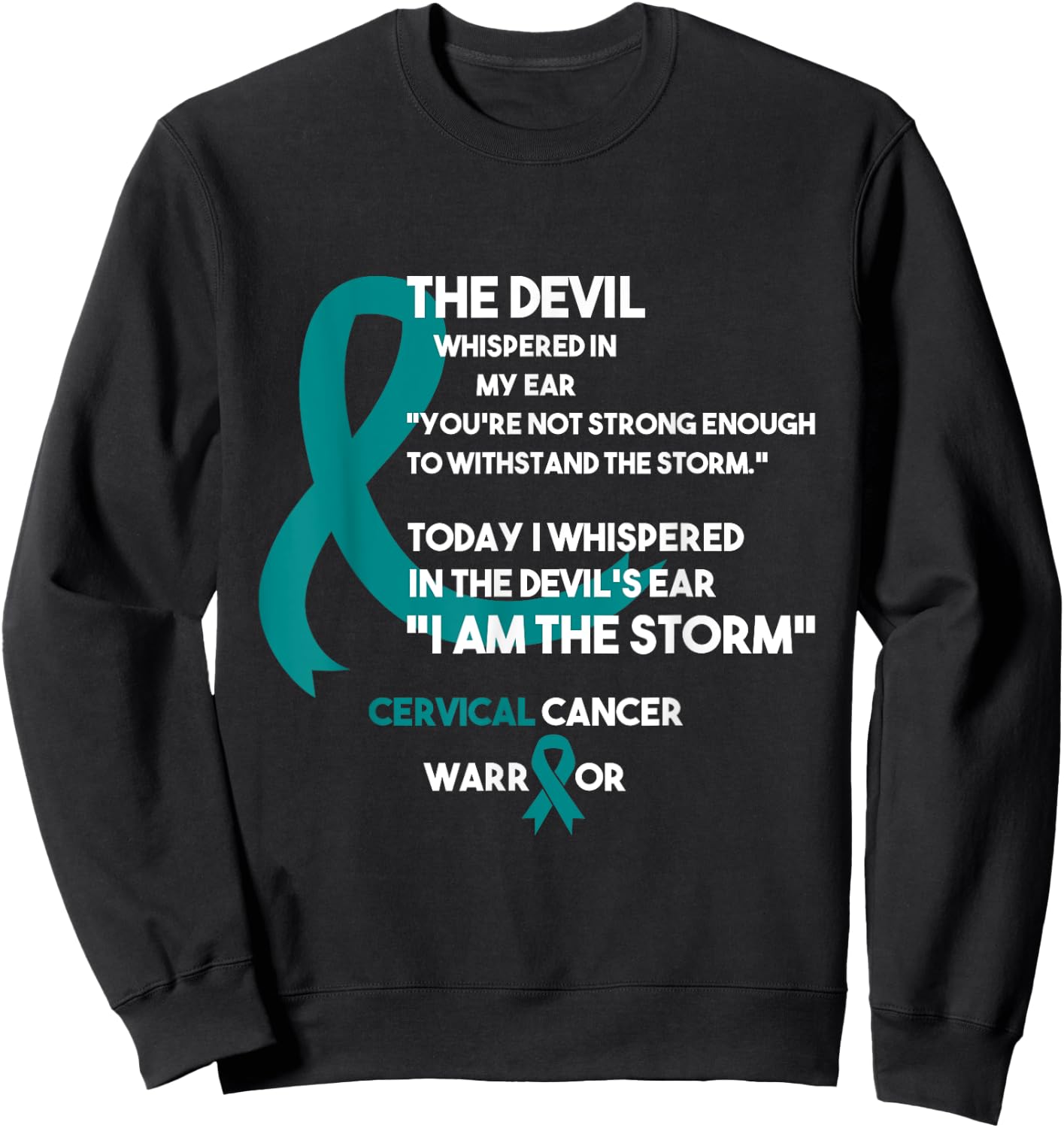 Cancer Fight Supporter Cervical Cancer Awareness Sweatshirt - Sweatshirt | Black