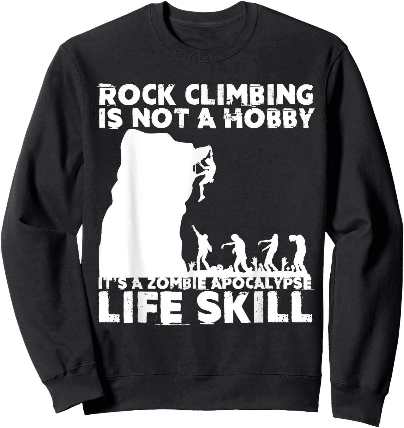 Funny Rock Climber Gift Women Cool Zombie Climbing Sweatshirt - Sweatshirt | Black