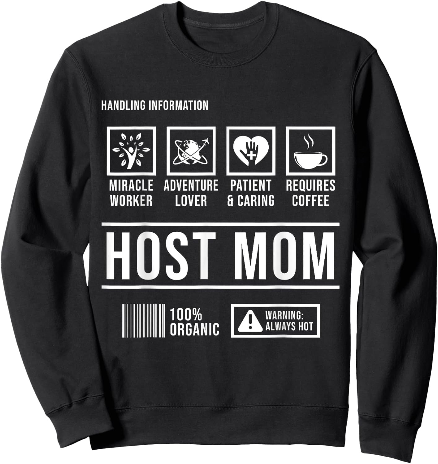 Foreign Host Family Mom Handling Exchange Student Gift Sweatshirt - Sweatshirt | Black
