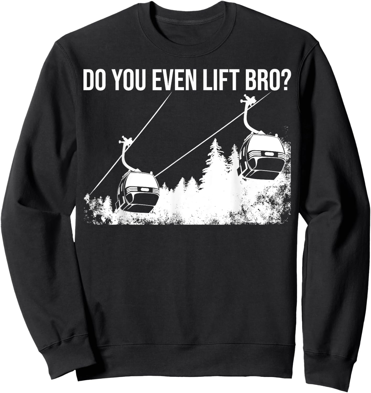 Funny Do You Even Lift Bro Gift | Cute Skiing Lover Men Boys Sweatshirt - Sweatshirt | Black