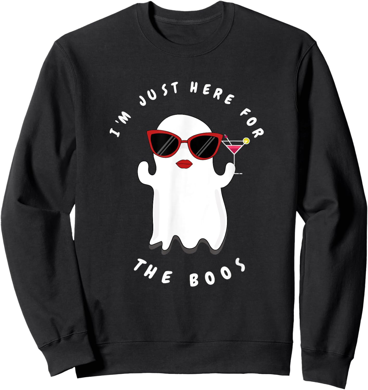 I'm Just Here For The Boos Women Funny Halloween Ghost Sweatshirt - Sweatshirt | Black