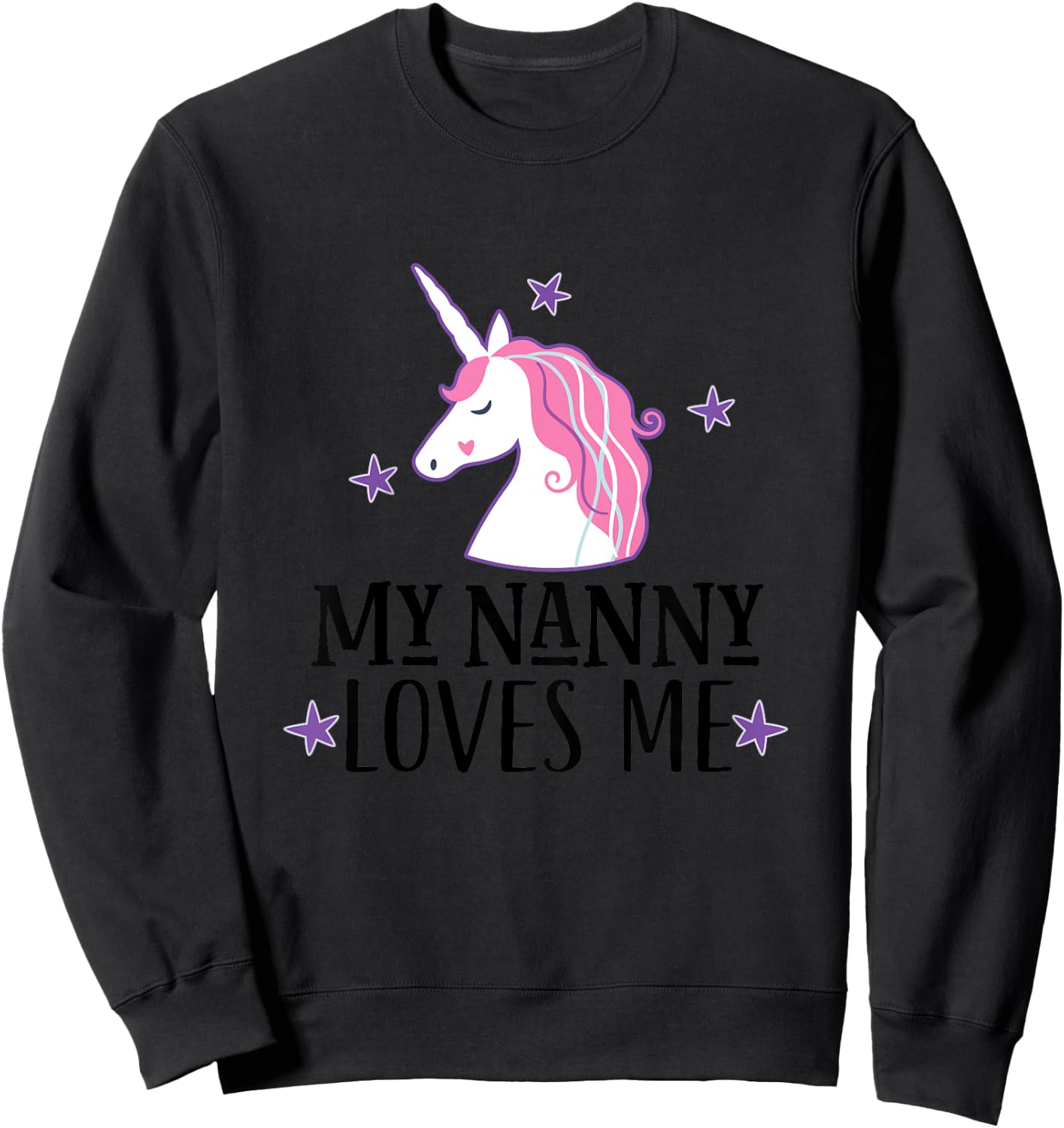 My Nanny Loves Me Unicorn Granddaughter Sweatshirt - Sweatshirt | Black