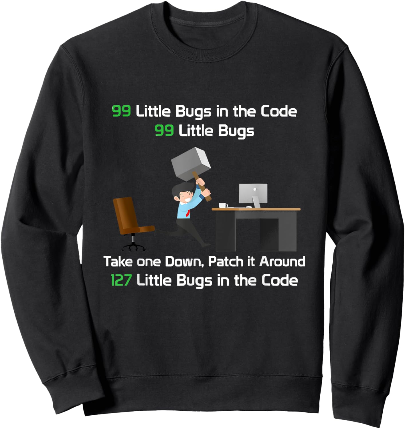 Technology Software Script HTML Network 99 little Bugs Sweatshirt - Sweatshirt | Black