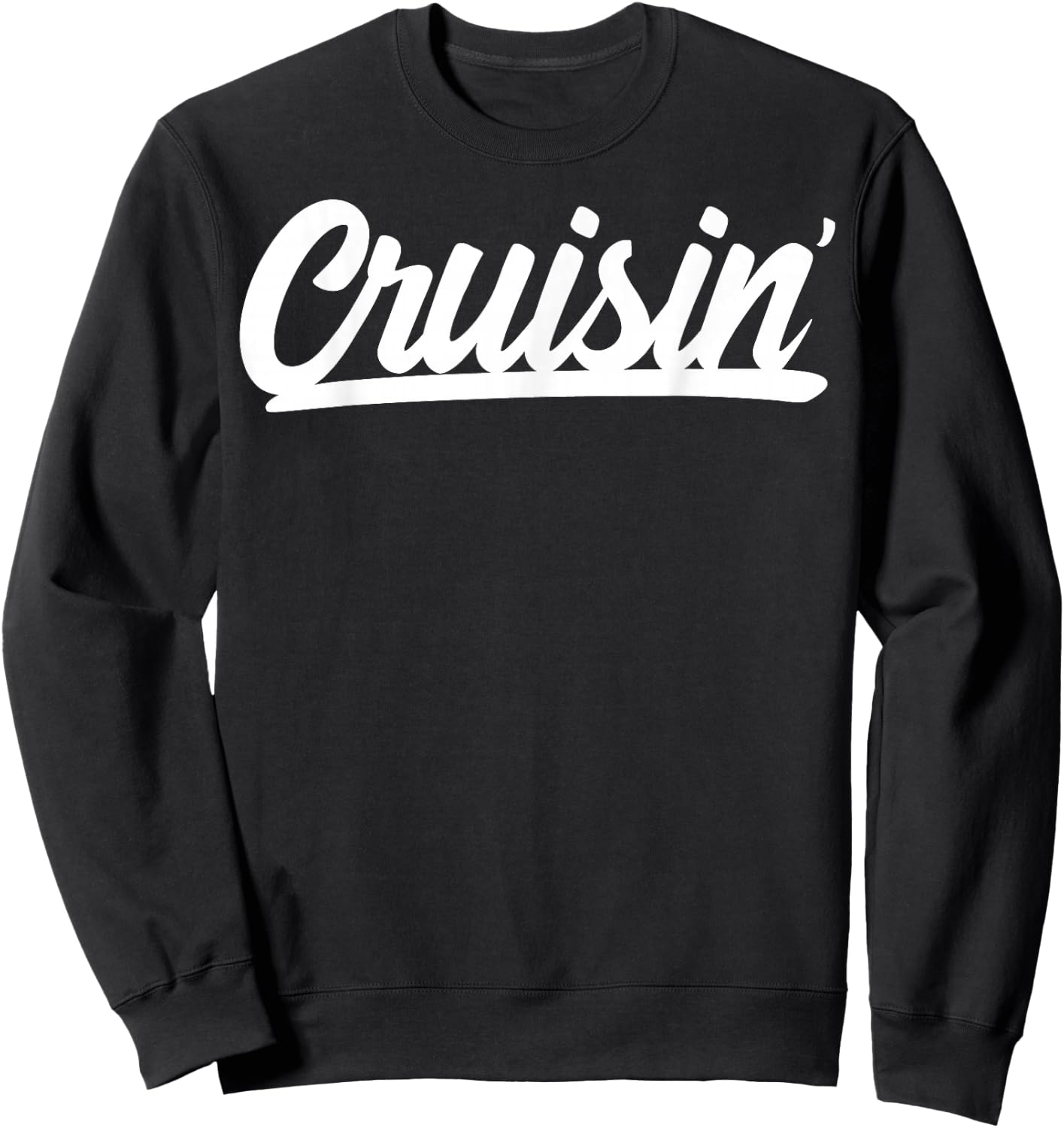 Cool Cruisin' for car clubs or family group Cruise vacation Sweatshirt - Sweatshirt | Black