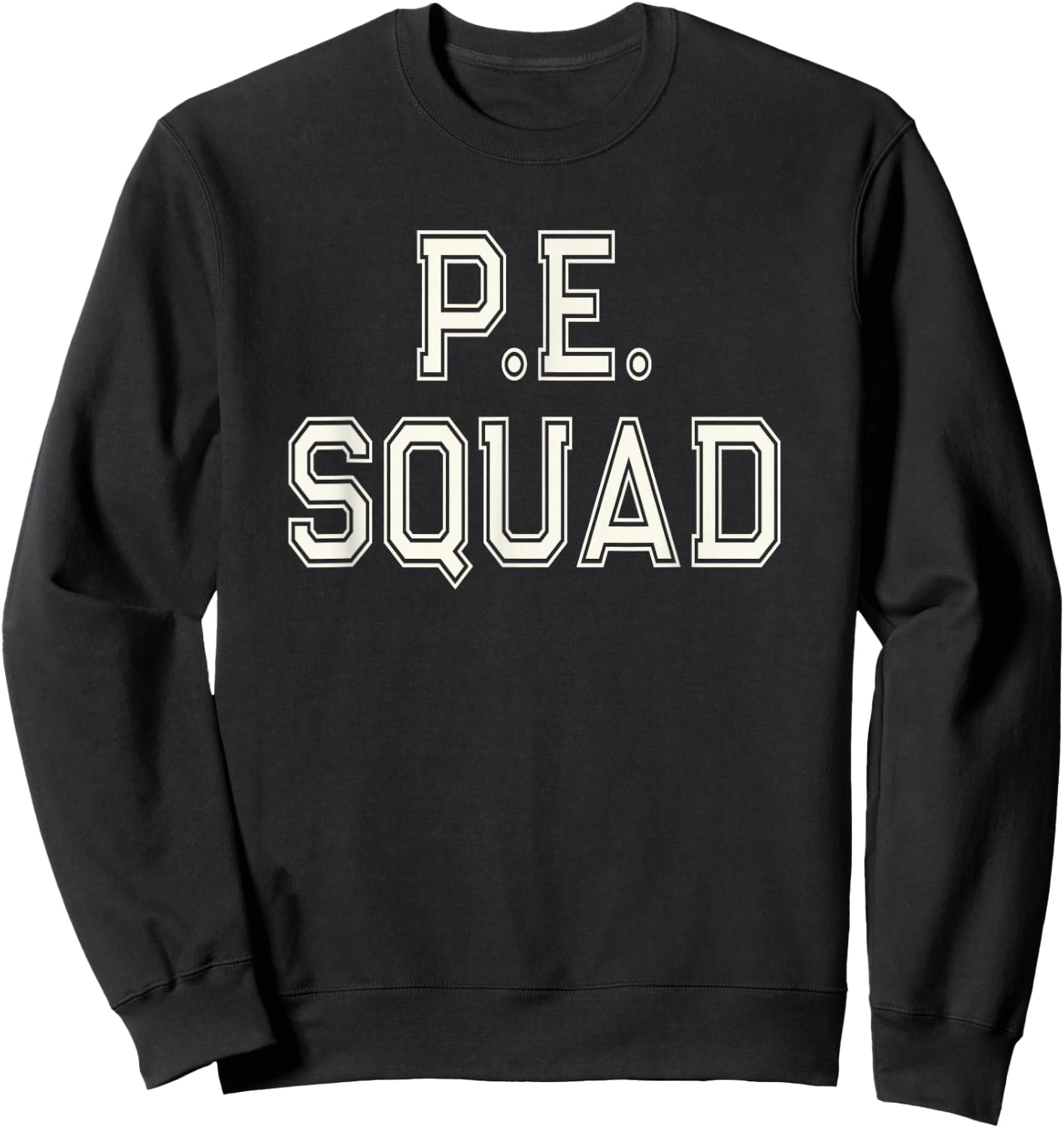 P.E SQUAD Physical Education PE Teacher Team Kids Gym Crew Sweatshirt - Sweatshirt | Black