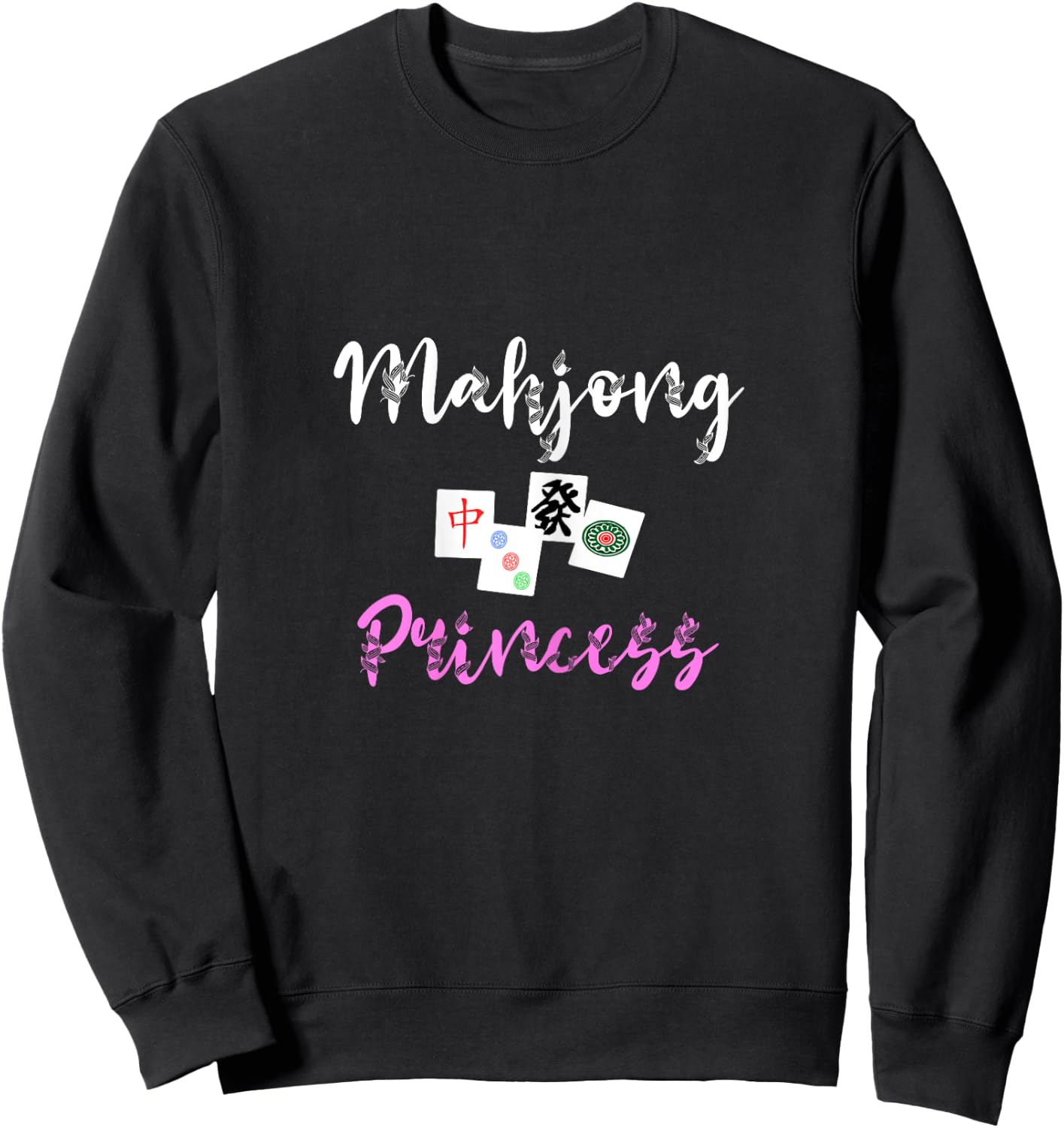Mahjong Princess Mah Jongg Tiles Ma Jiang Chinese Game Set Sweatshirt - Sweatshirt | Black