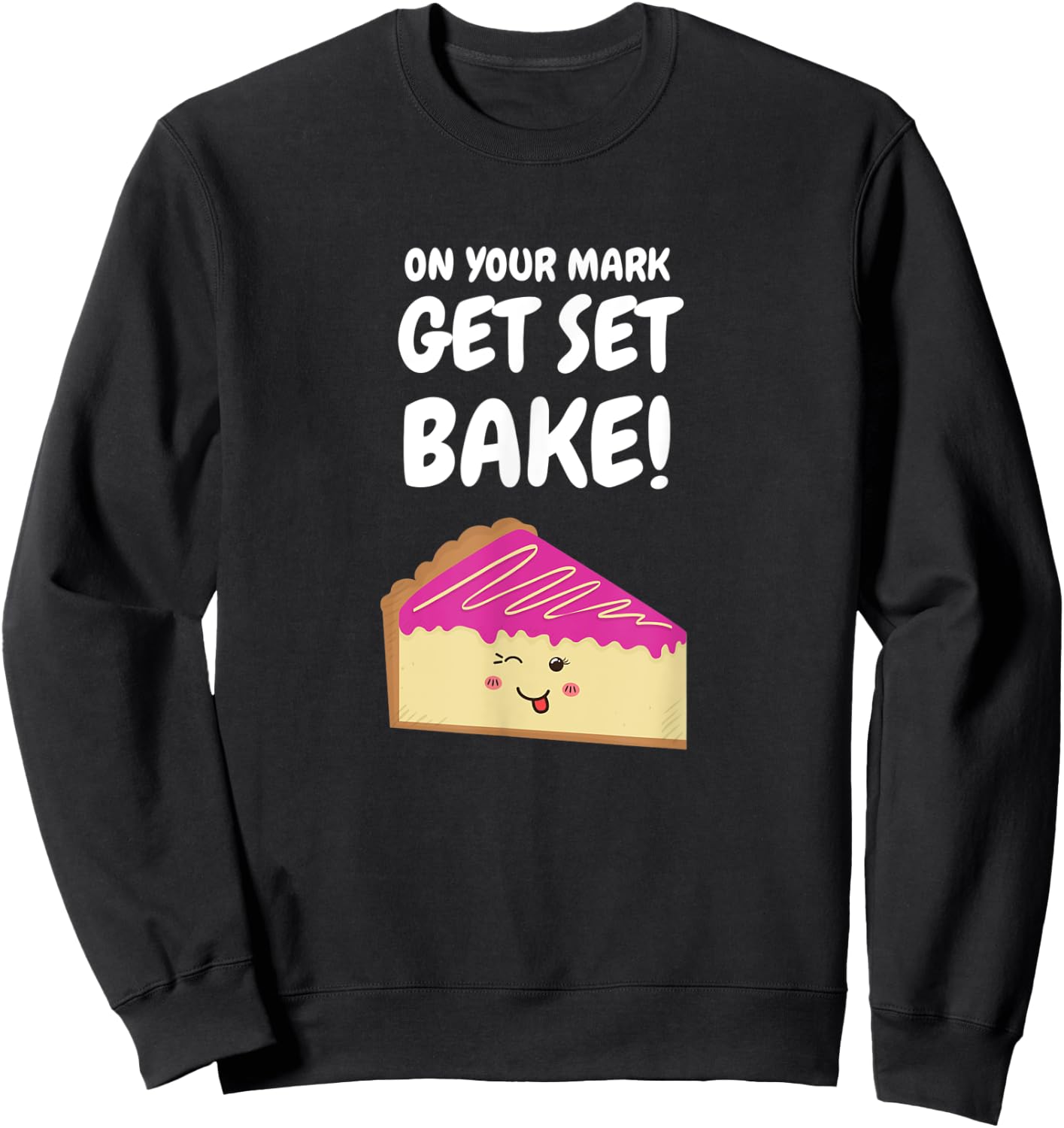 British Baking Show Gifts Baking Funny Get Set Bake Off Sweatshirt - Sweatshirt | Black