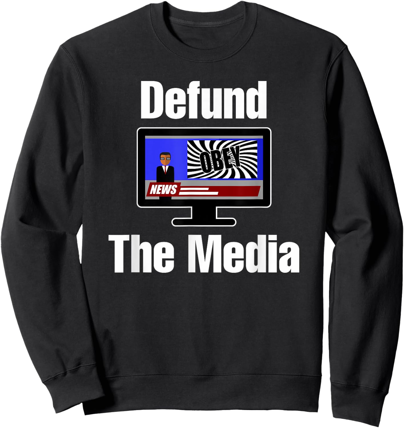 Defund The Media Shirt Fake News Propaganda Sweatshirt - Sweatshirt | Black
