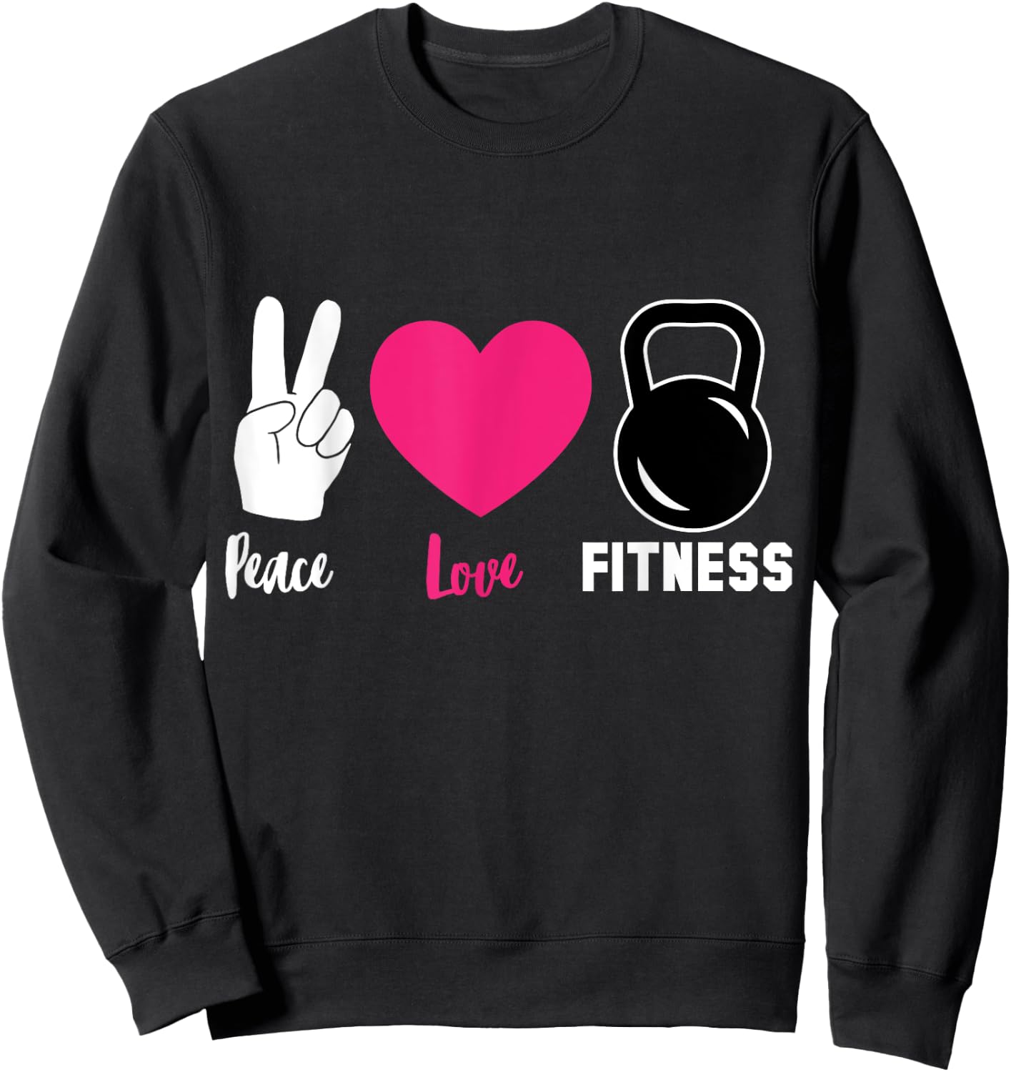 Peace Love Kettlebell Workout Cool Fitness Lover Gift Sweatshirt - Sweatshirt | Black