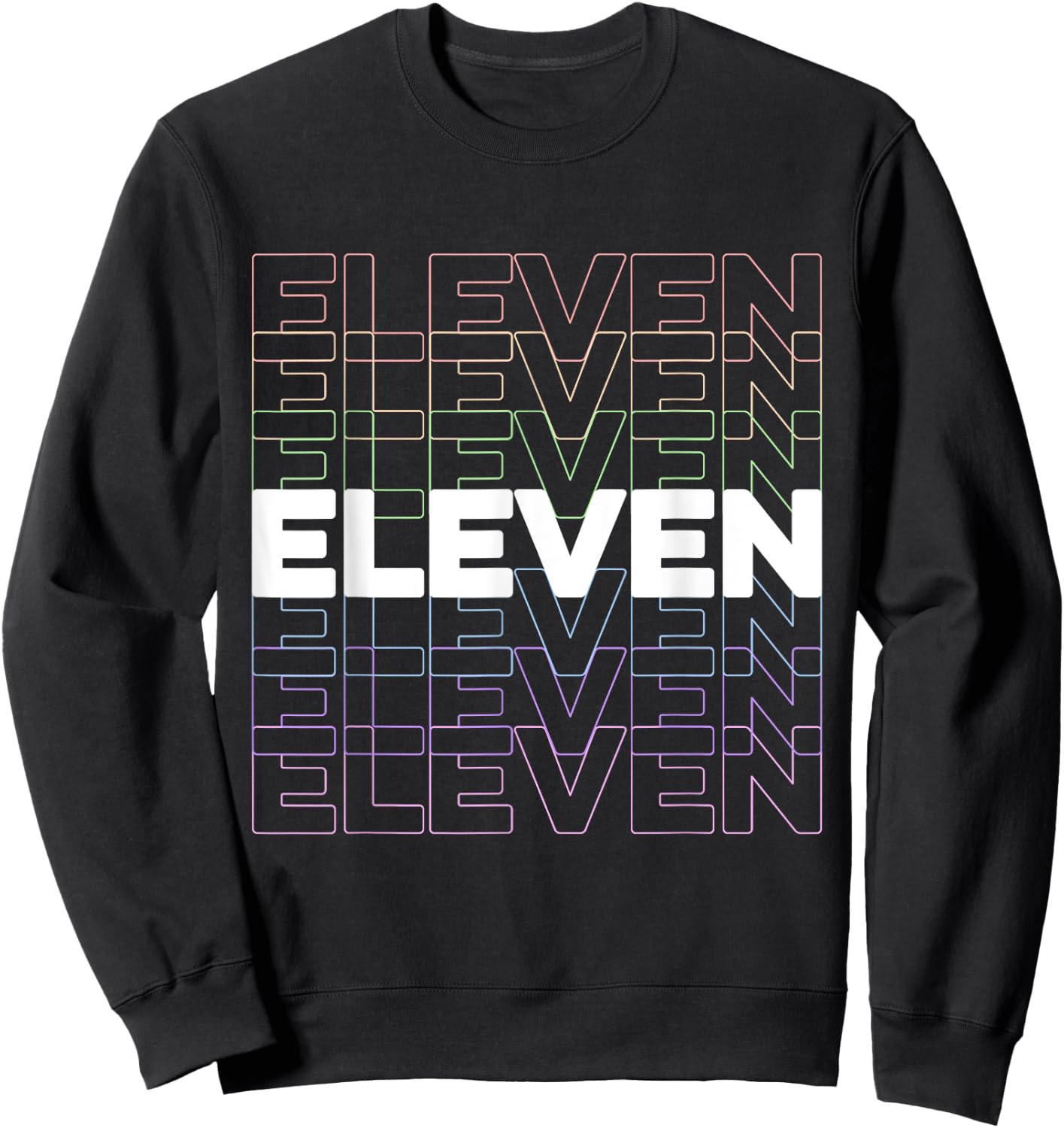 11th Kids Birthday, Adults Favorite # Eleven, Rainbow Color Sweatshirt - Sweatshirt | Black
