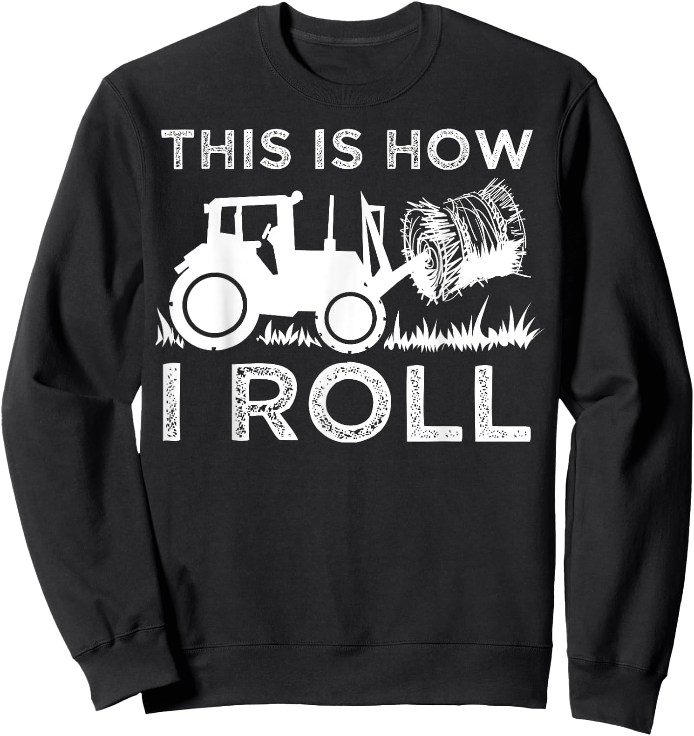 Cute Farm Vehicle Farming Humor Quote Lover Art Funny Hay Bale How I Roll Gift Cool Farmer Tractor Driver -Youth Sweatshirt - Sweatshirt | Black
