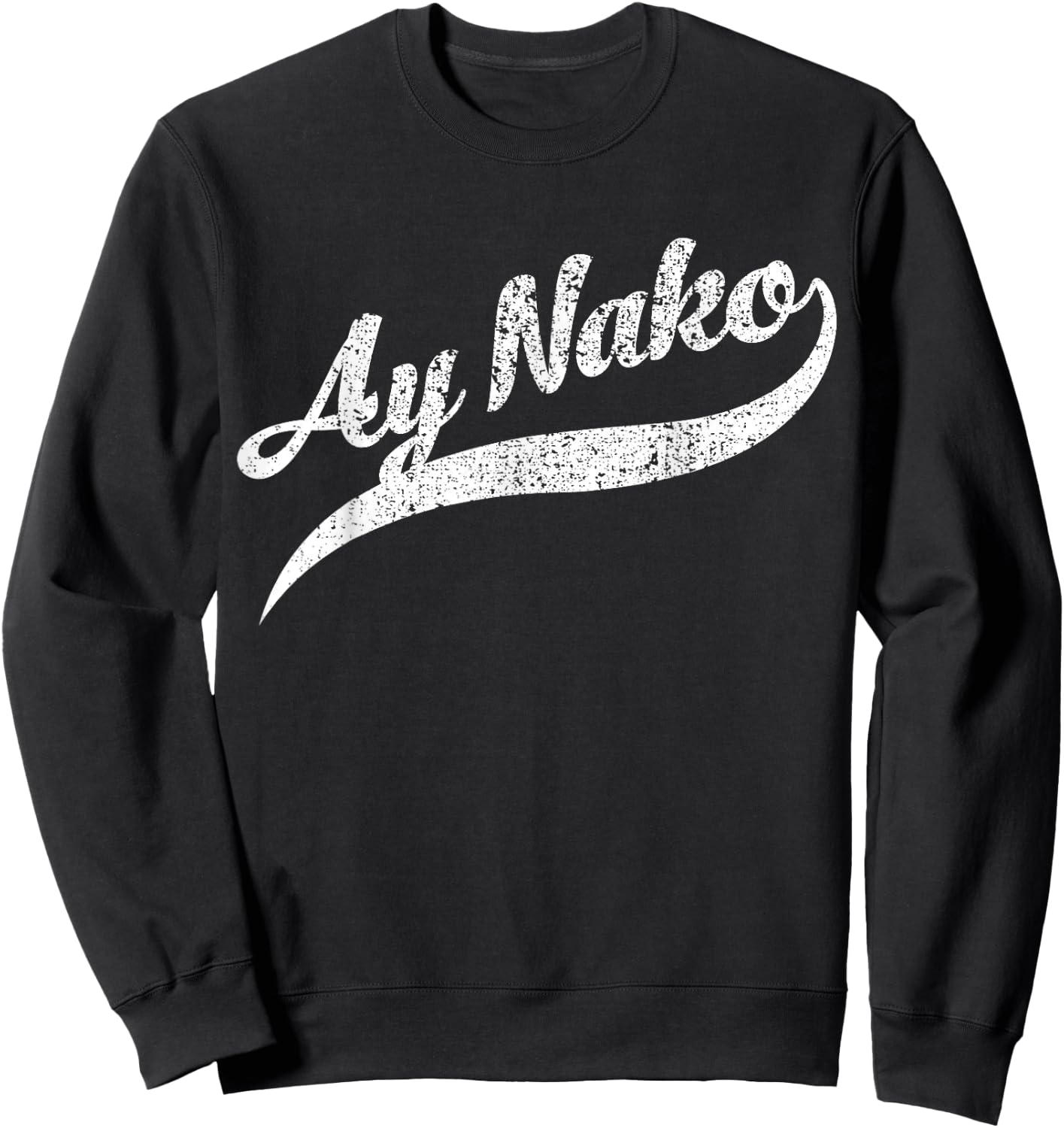 Funny Saying Ay Nako Annoyed Filipino Expression Men Women Sweatshirt - Sweatshirt | Black