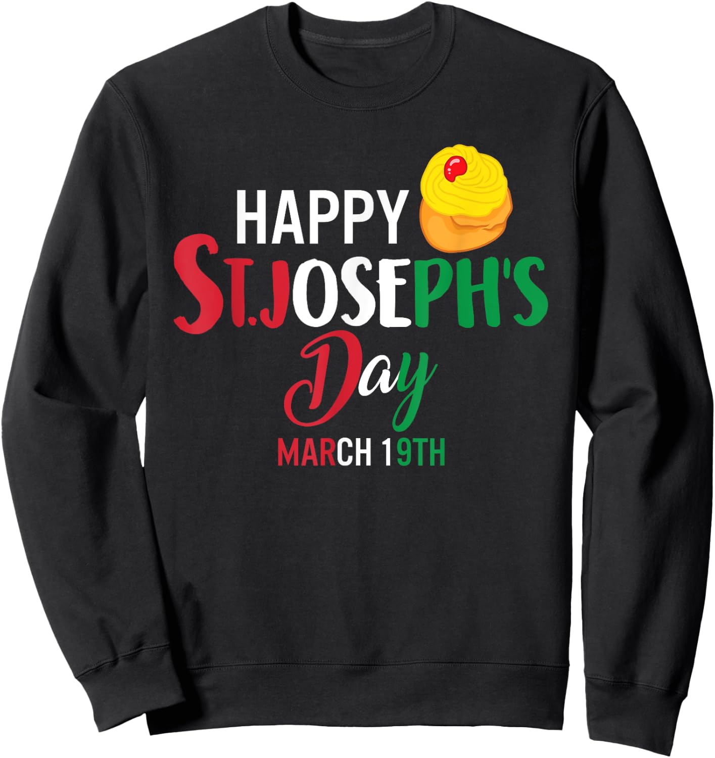 Happy St Josephs Day Jesus Catholic Christian March Sfingi Sweatshirt - Sweatshirt | Black