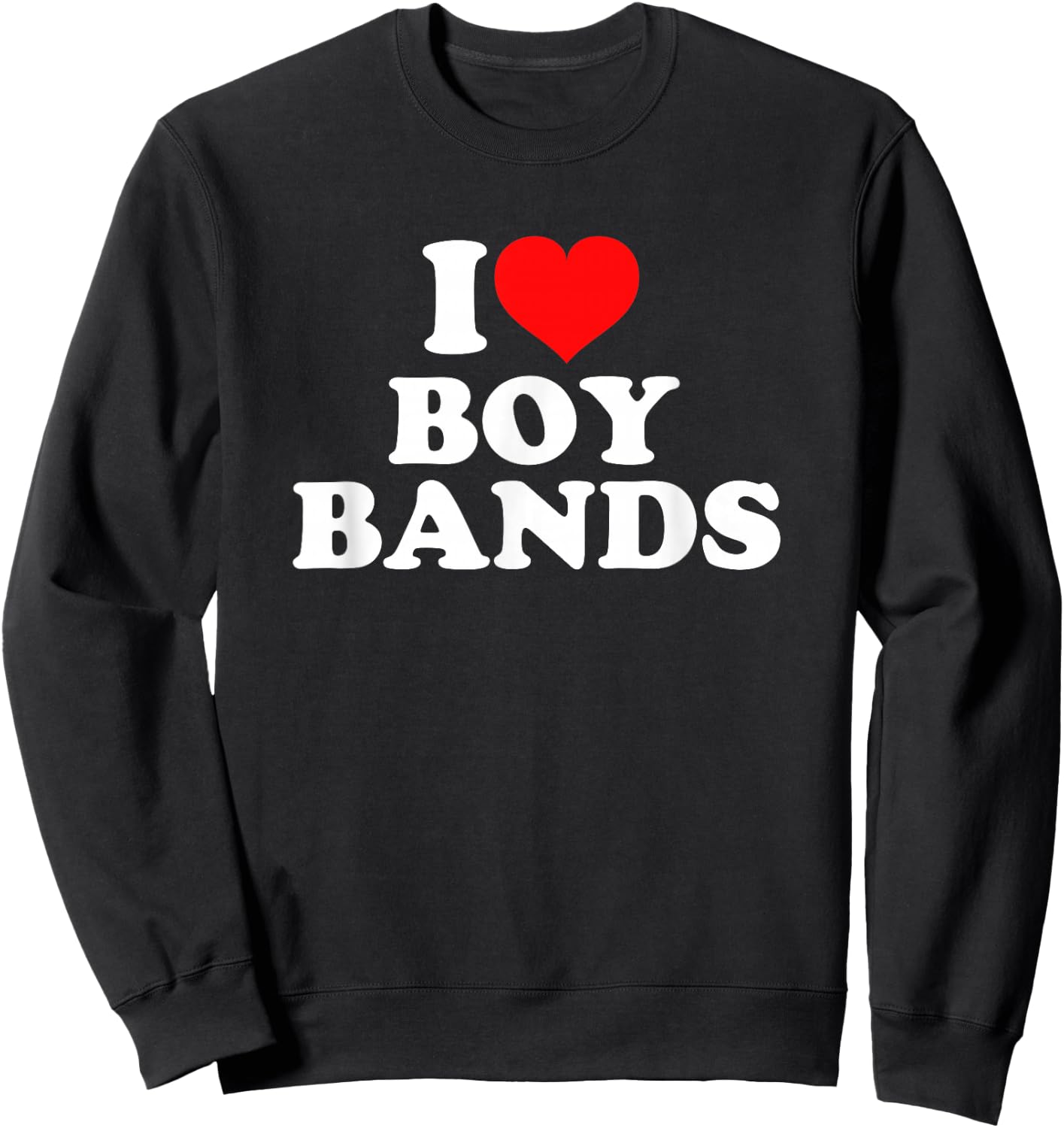 I Love Heart Boy Bands Sweatshirt - Sweatshirt | Black