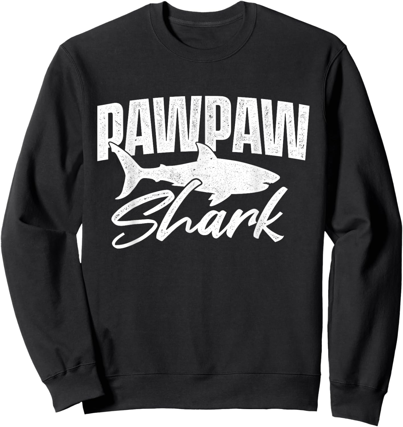 Pawpaw Shark - Sea Animal Ocean Grandpa Grandfather Sweatshirt - Sweatshirt | Black