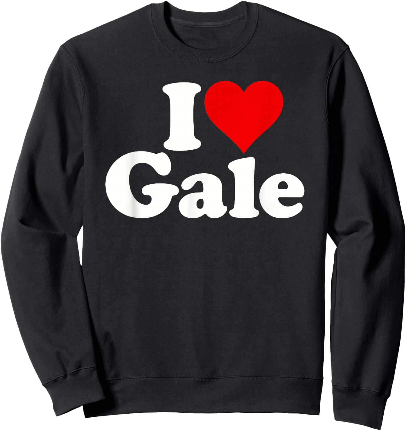 I Love Heart Gale Sweatshirt - Sweatshirt | Black