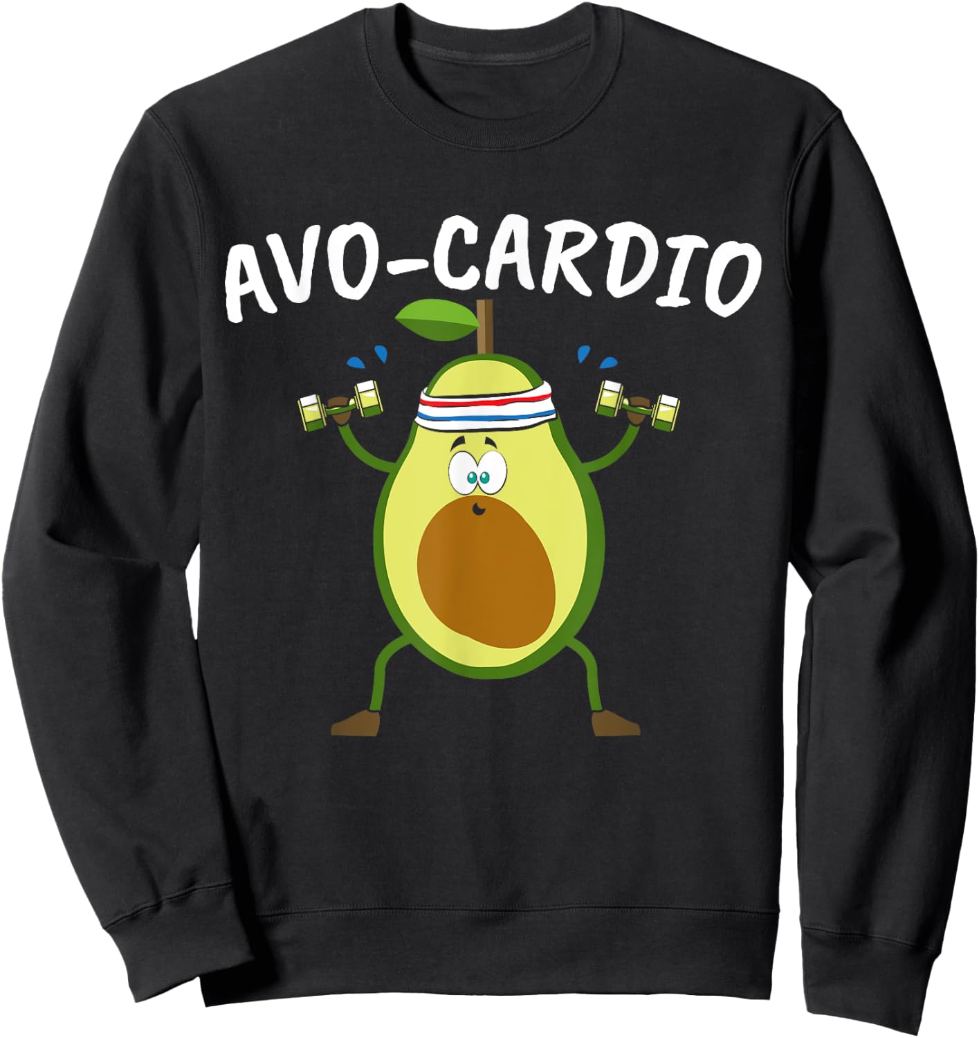 Avocado Graphic Avo Cardio for a Avacardio Workout Pun Sweatshirt - Sweatshirt | Black