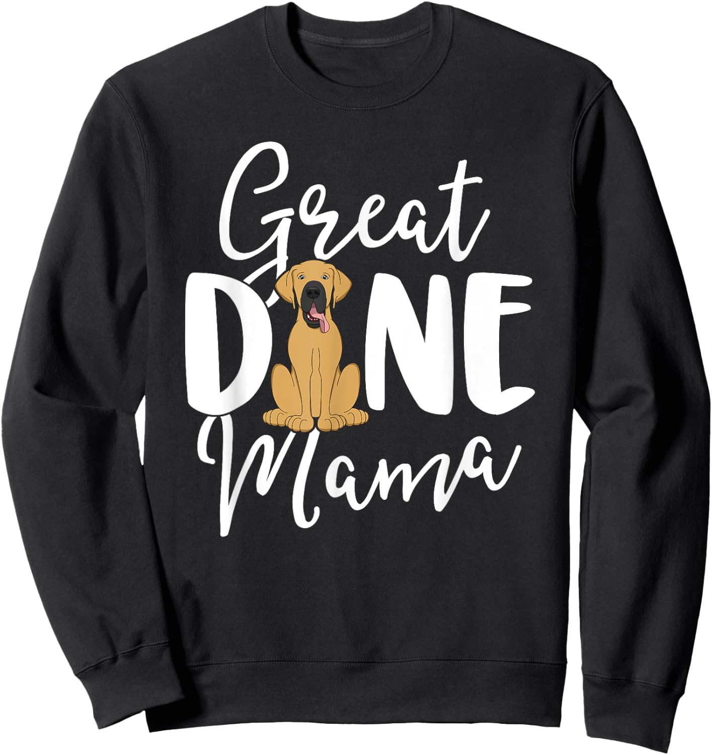 Fawn Great Dane Mama Dog Owner Shirts Women Mom Gift Sweatshirt - Sweatshirt | Black