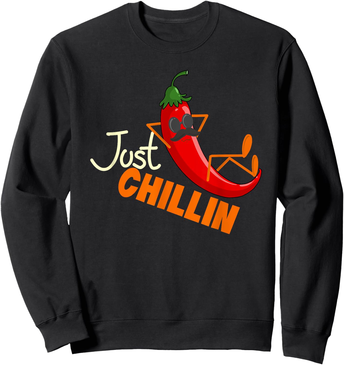 Funny Just Chillin Chili Pepper For Spicy Food Lovers Sweatshirt - Sweatshirt | Black