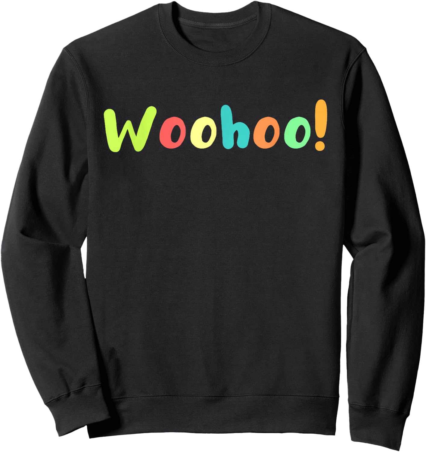 Woohoo! Sweatshirt - Sweatshirt | Black