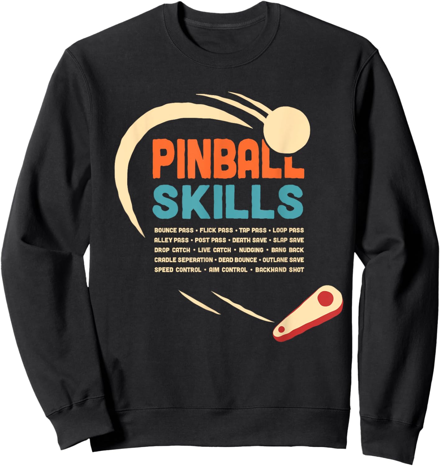 Pinball Skills - Retro Pinball Sweatshirt - Sweatshirt | Black
