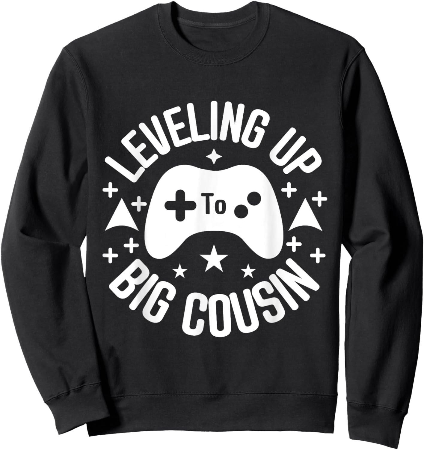 Leveling Up To Big Cousin funny Gaming Boys Girls Sweatshirt - Sweatshirt | Black