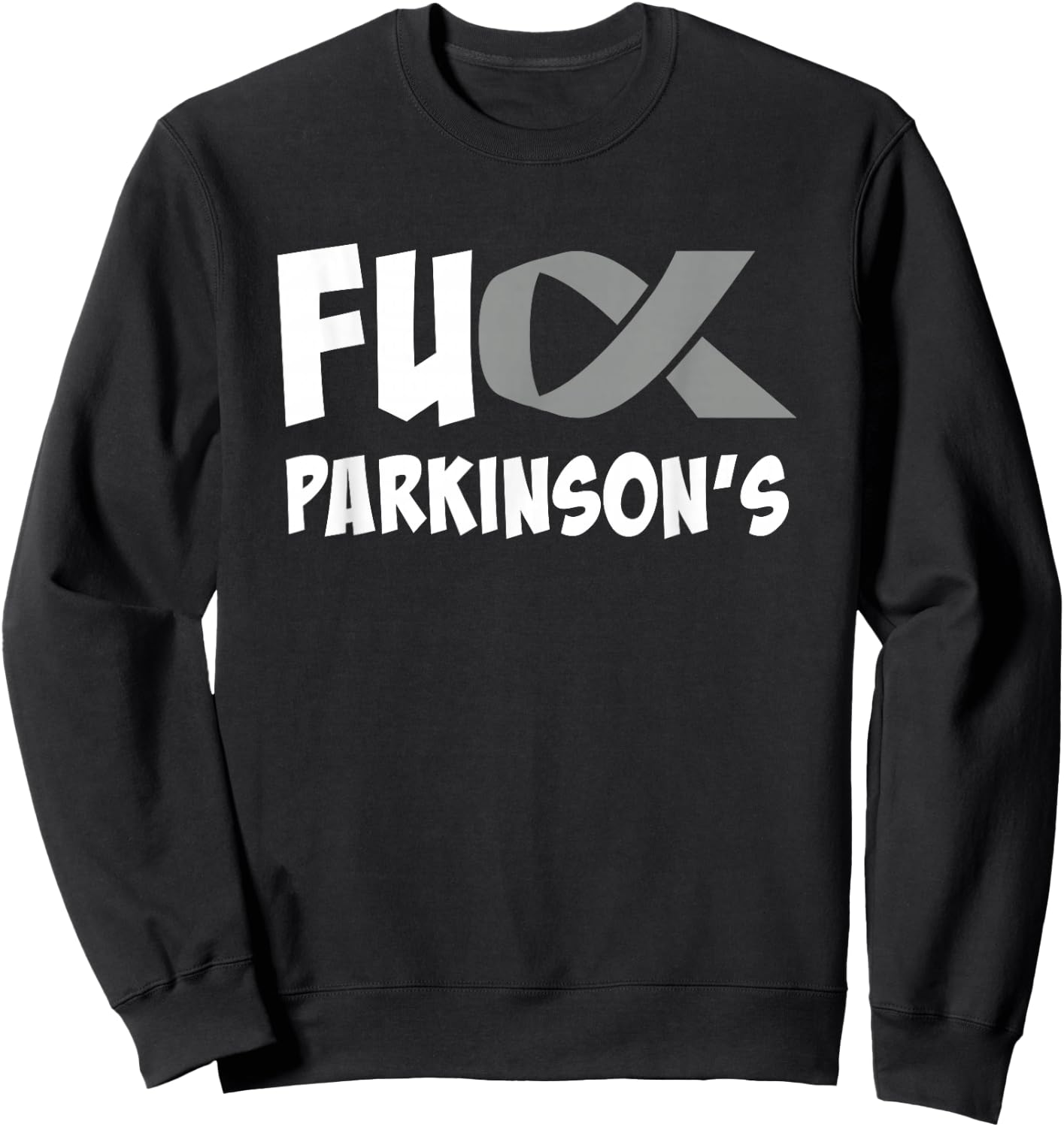Parkinson's Disease Awareness Month Fuck Parkinson's Sweatshirt - Sweatshirt | Black