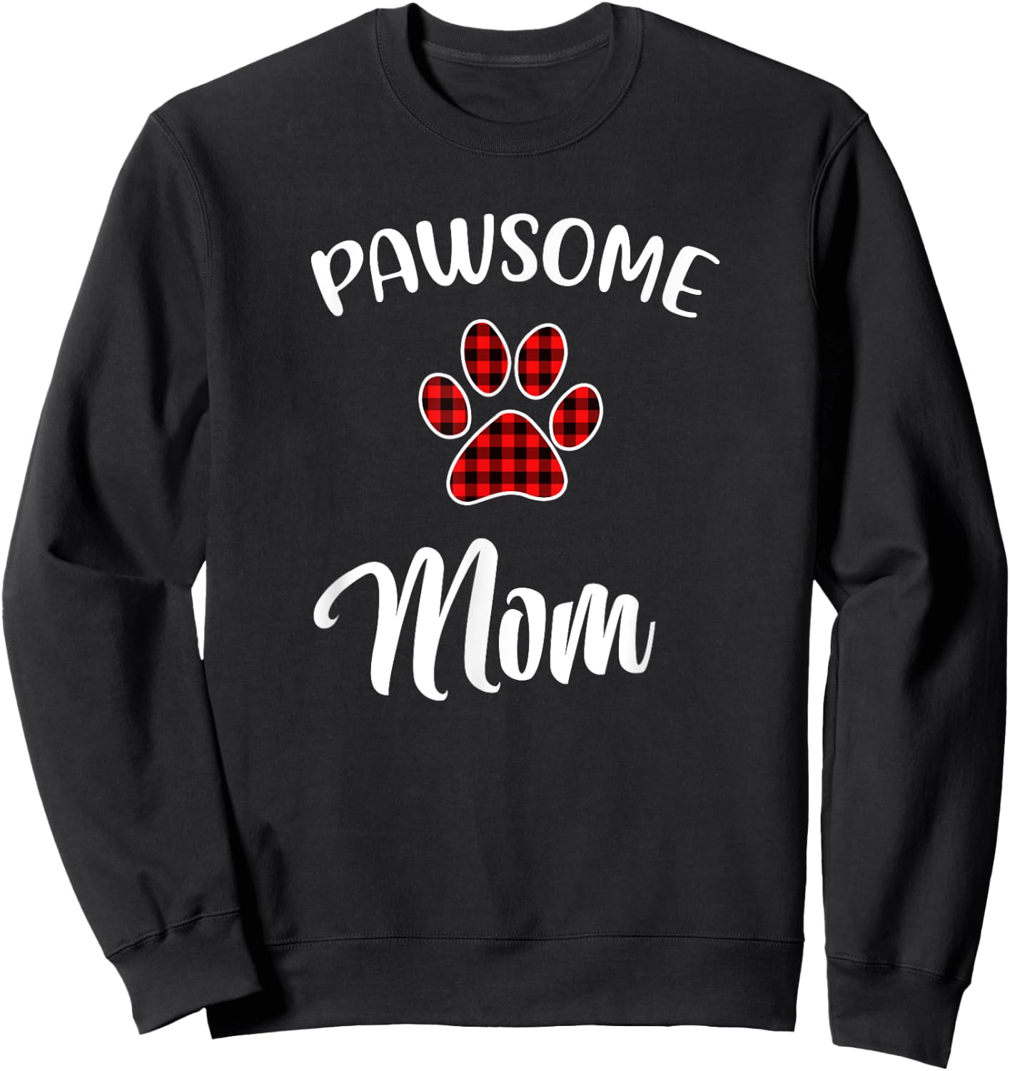 Dog Mom Paw Print Red Buffalo Plaid Matching Pajama Men Women Sweatshirt - Sweatshirt | Black